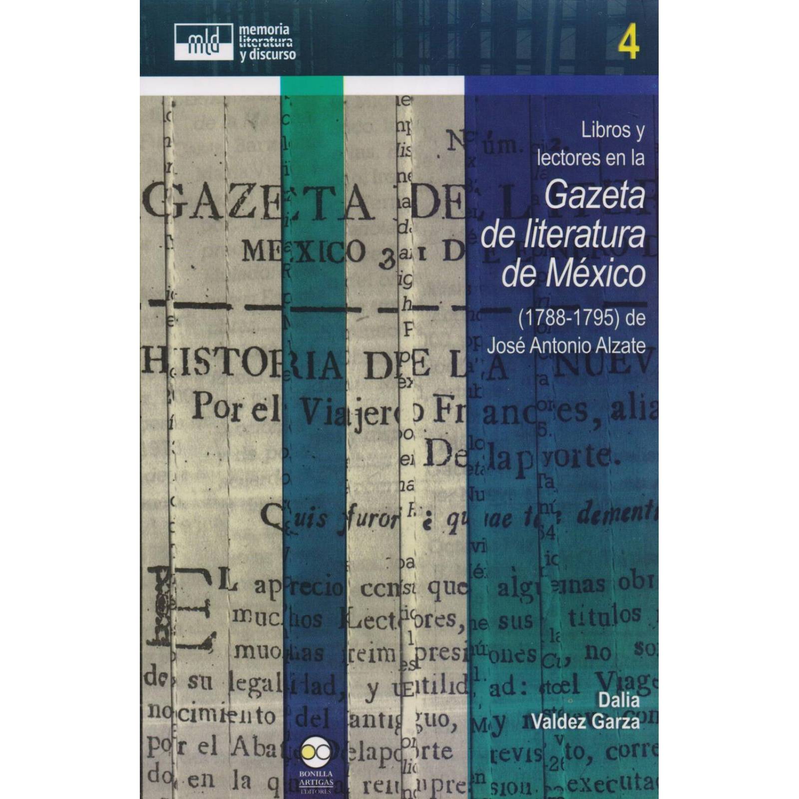 Libros y lectores en la Gazeta de literatura de México (1788-1795) 