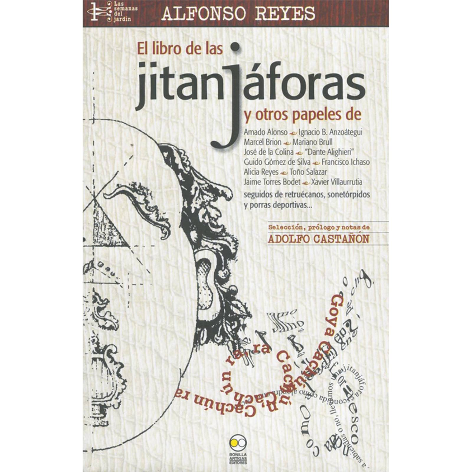 El libro de las Jitanjáforas y otros papeles seguidos de retruécanos, sonetórpidos 
