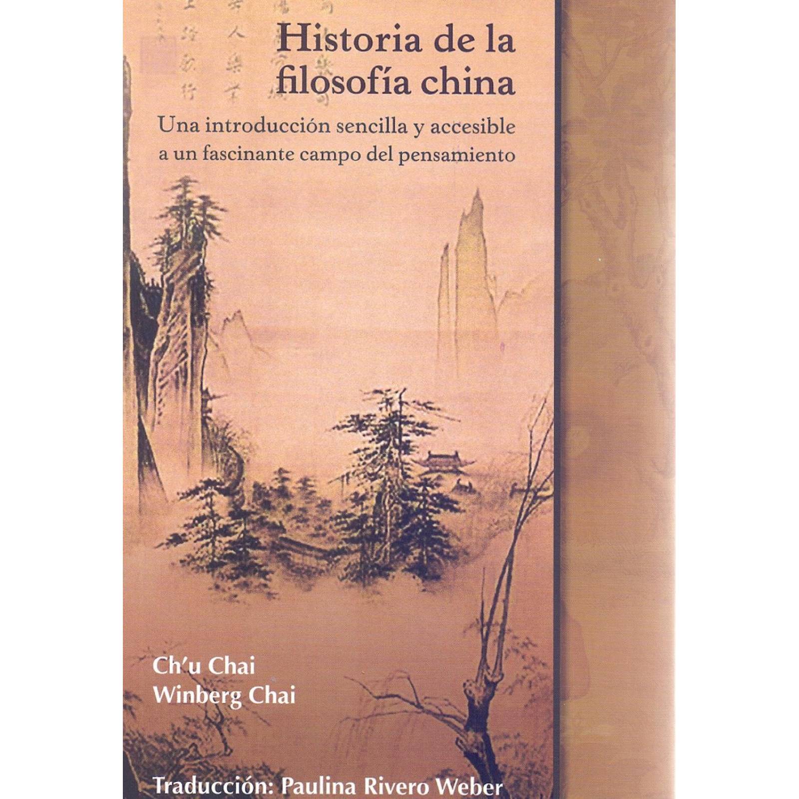 Historia de la filosofía china : una introducción a un fascinante campo del pensamiento 