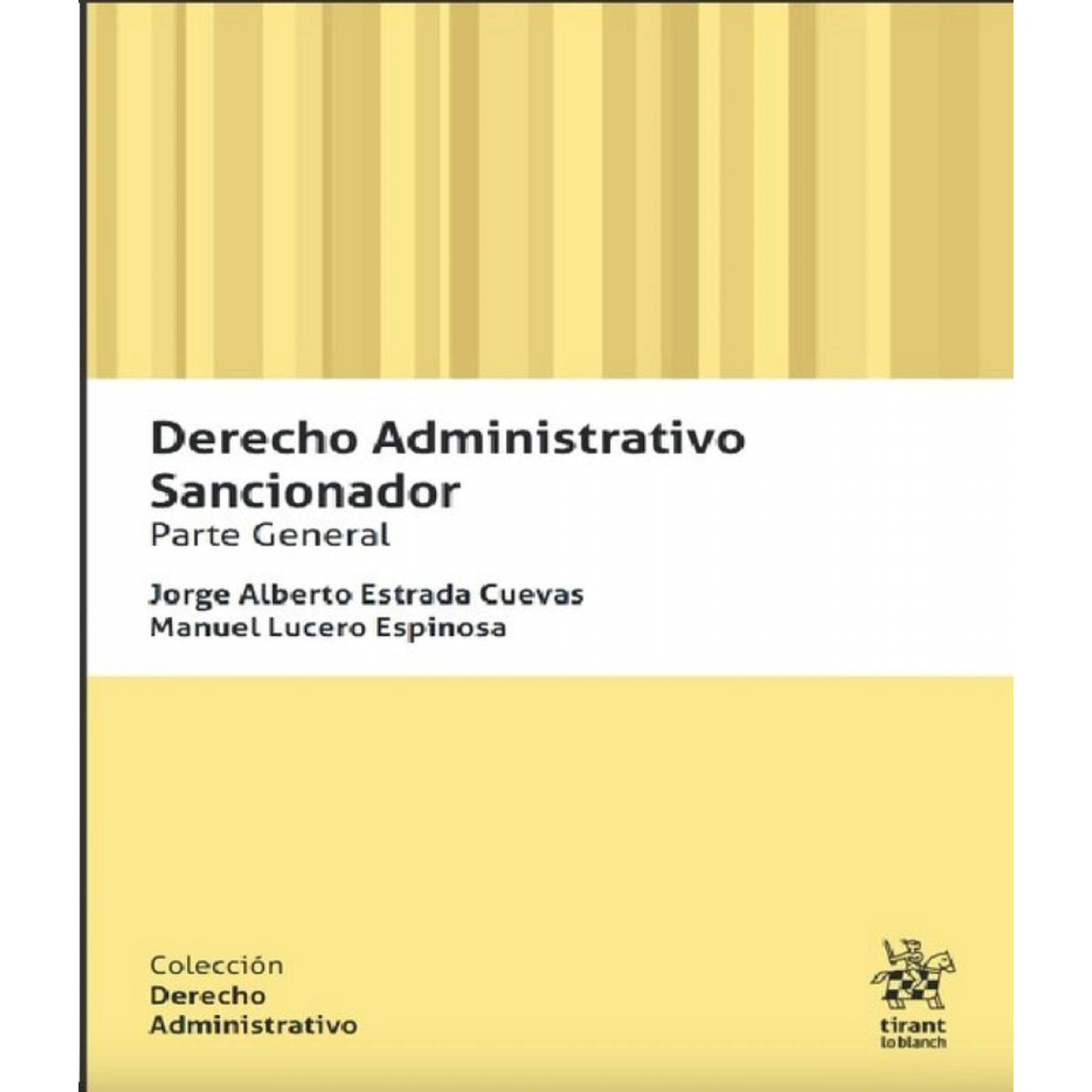 Derecho administrativo sancionador. Parte General
