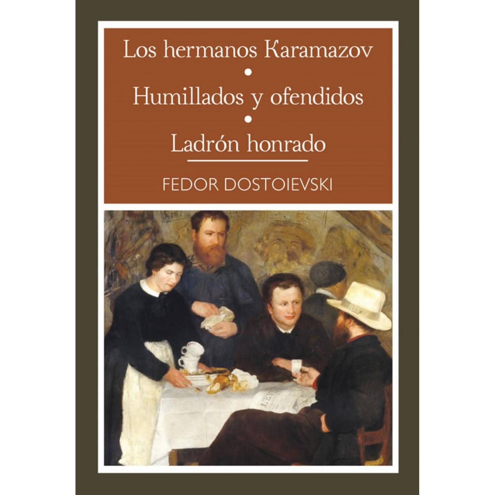 Los Hermanos Karamazov/ Humillados y Ofendidos