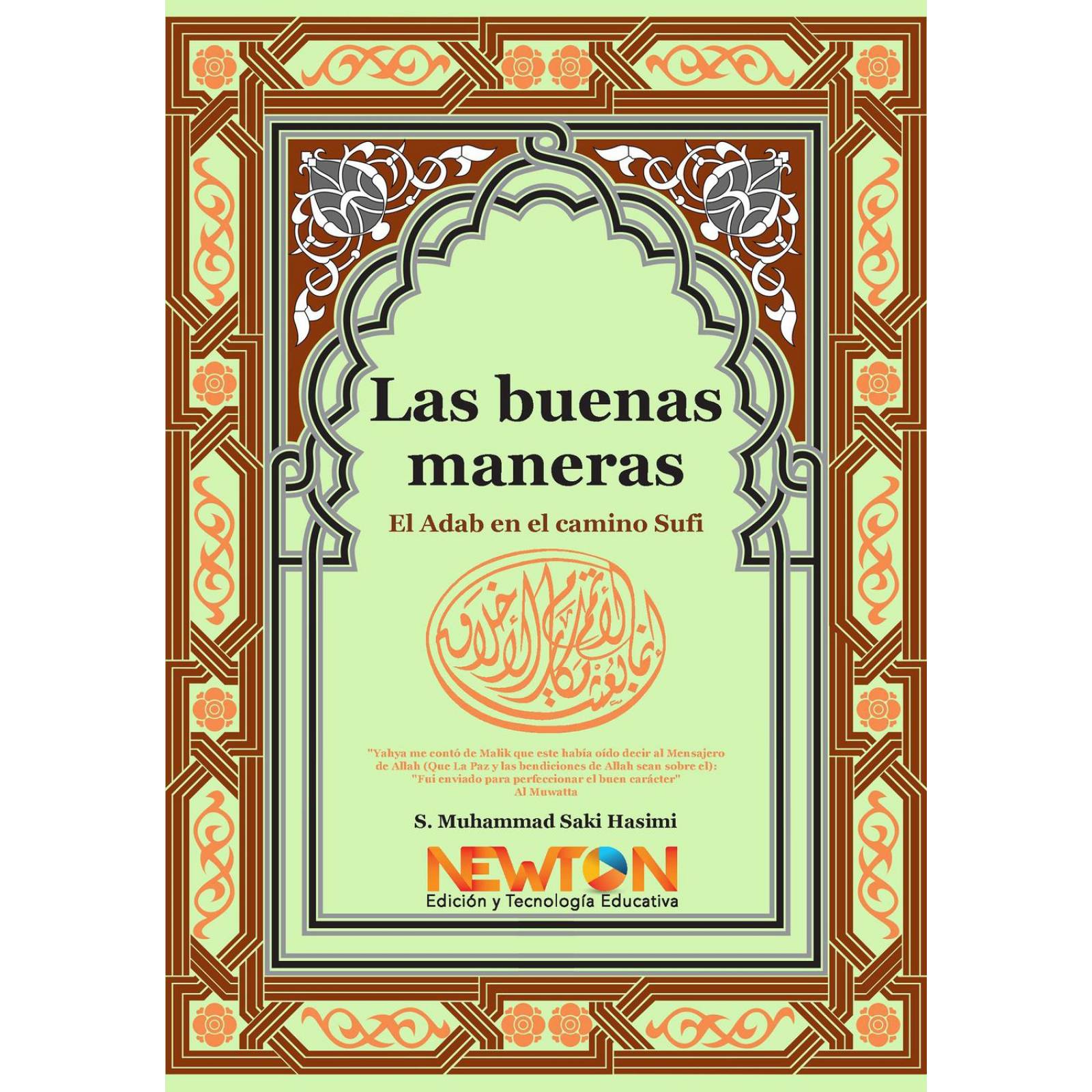 Las Buenas Maneras. El adab en el camino sufi 