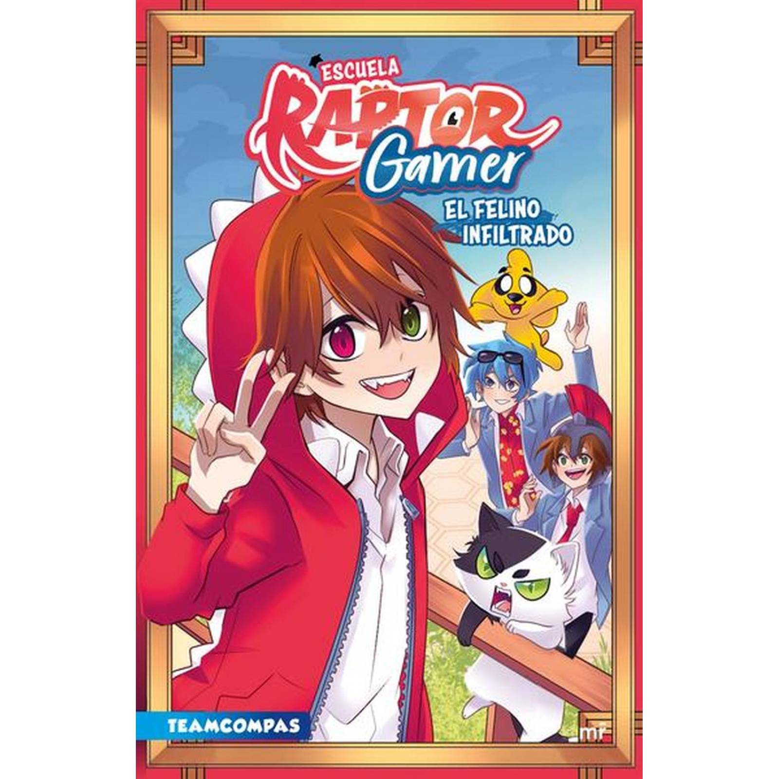 Escuela Raptorgamer: El felino infiltrado 