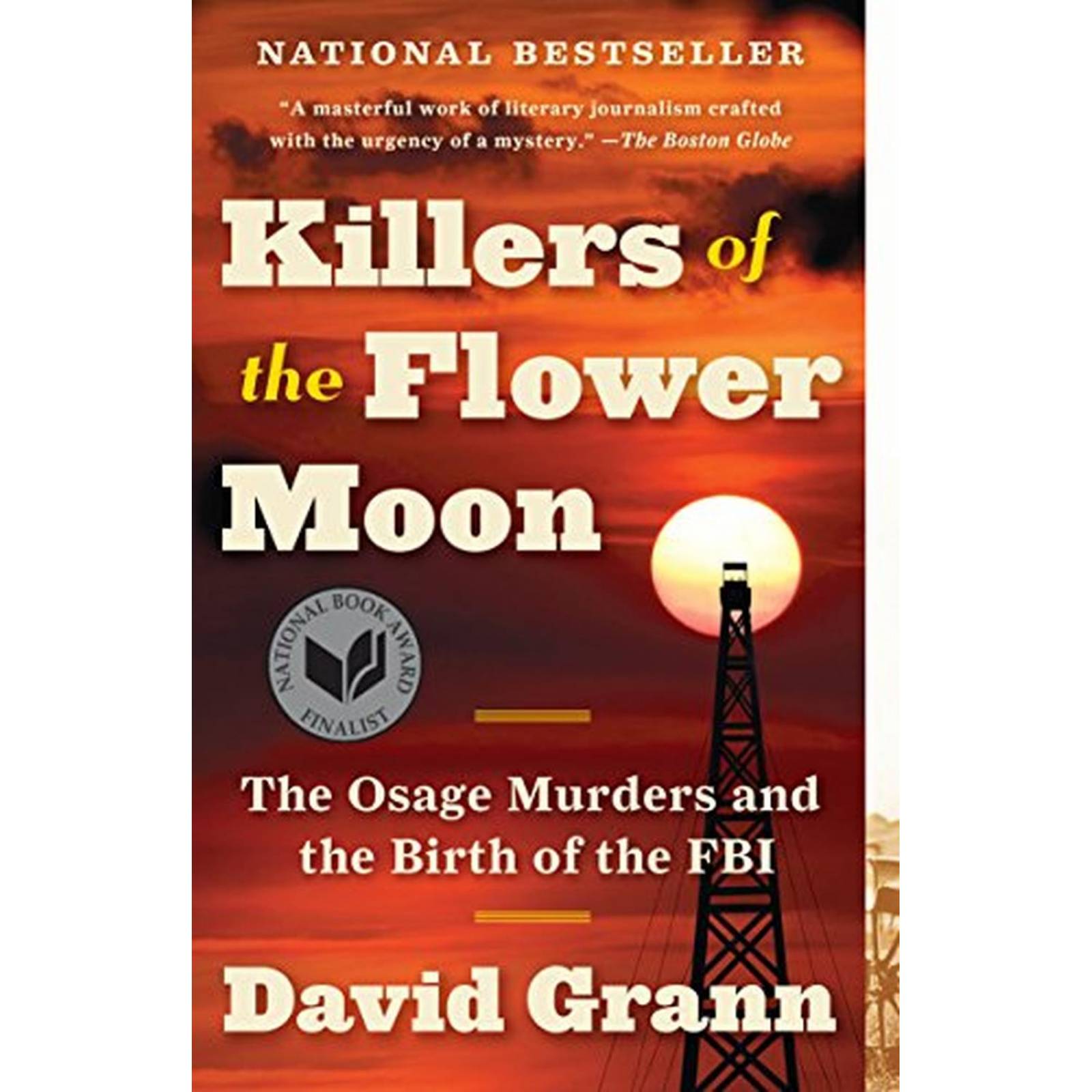 Killers of the Flower Moon: The Osage Murders and the Birth of the FBI (Libro en Inglés) 