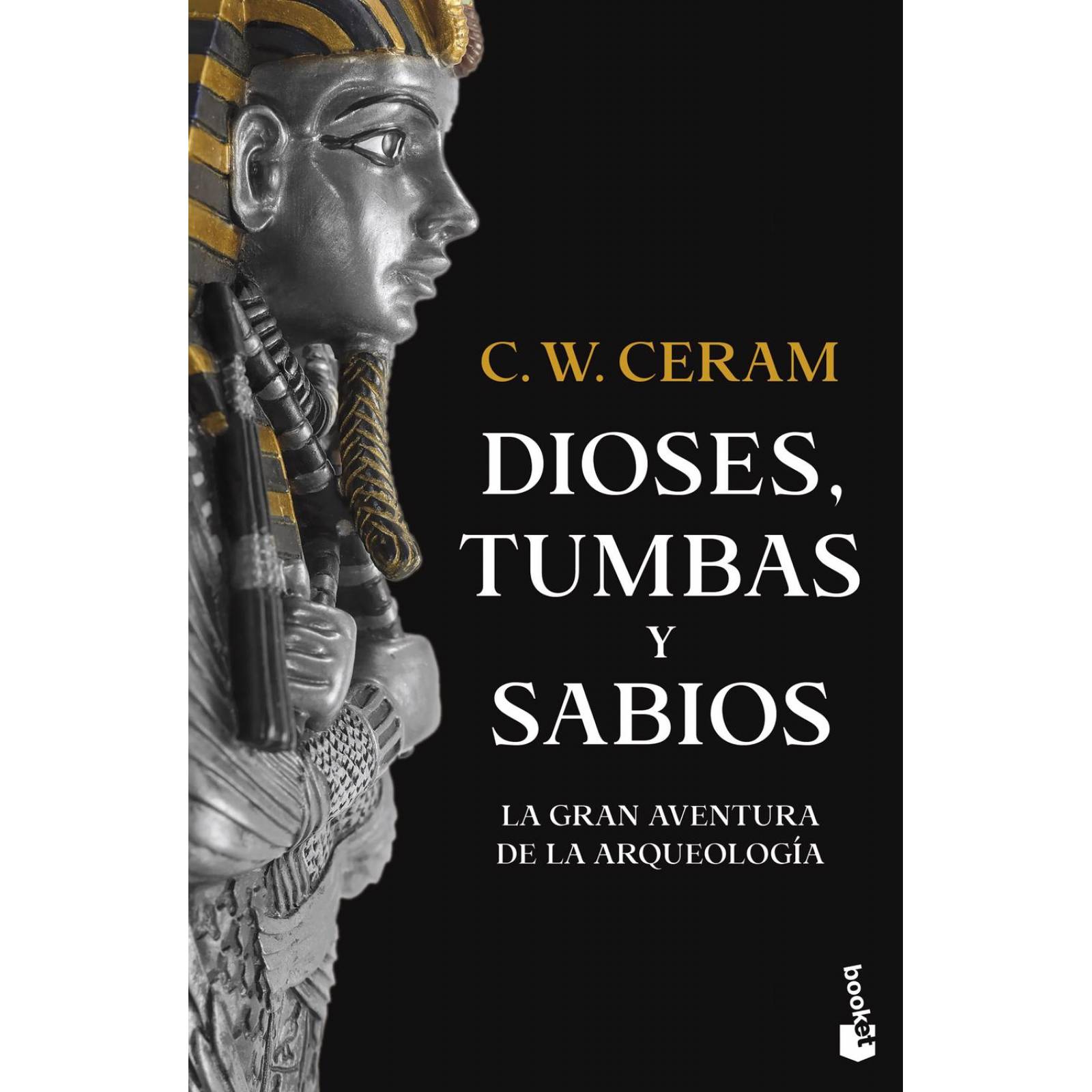 Dioses, Tumbas y Sabios
