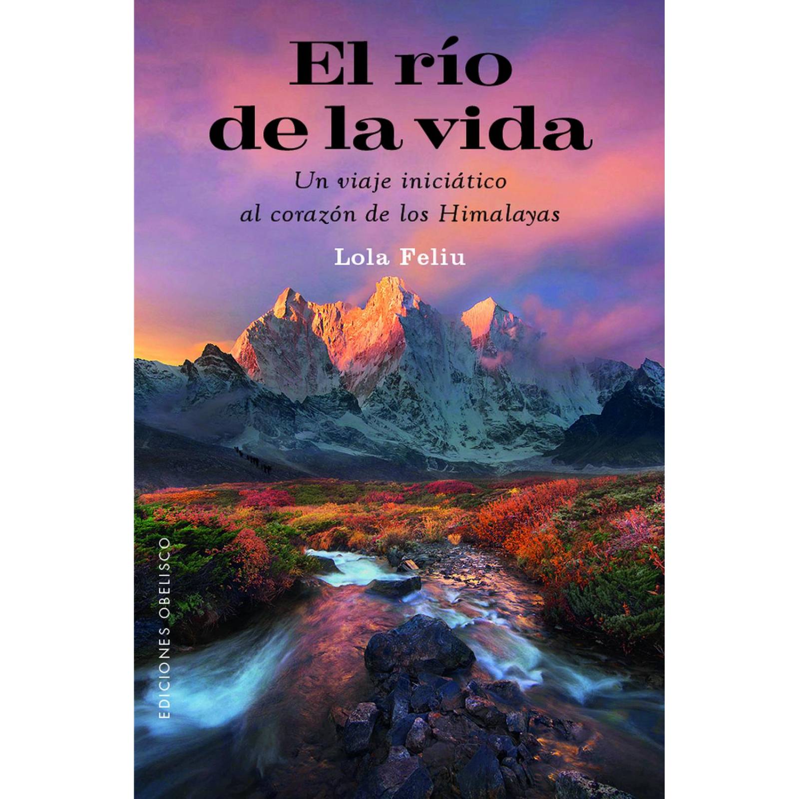 El Río De La Vida 