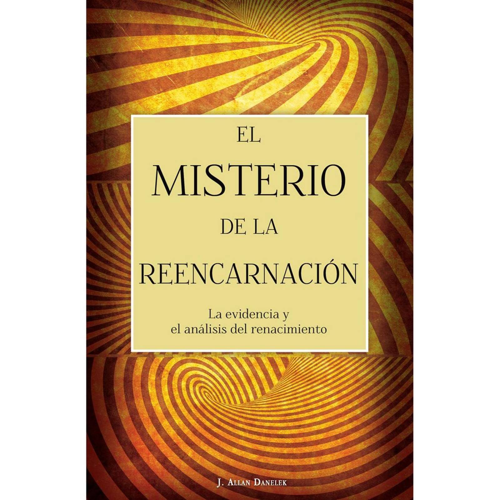 El Misterio de la Reencarnación 