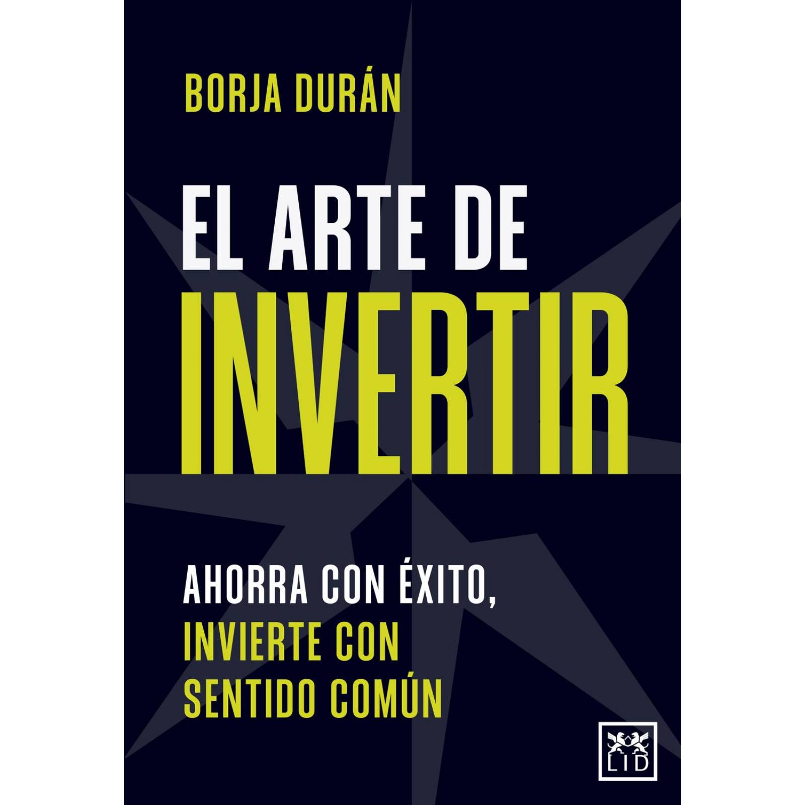 El Arte de Invertir 