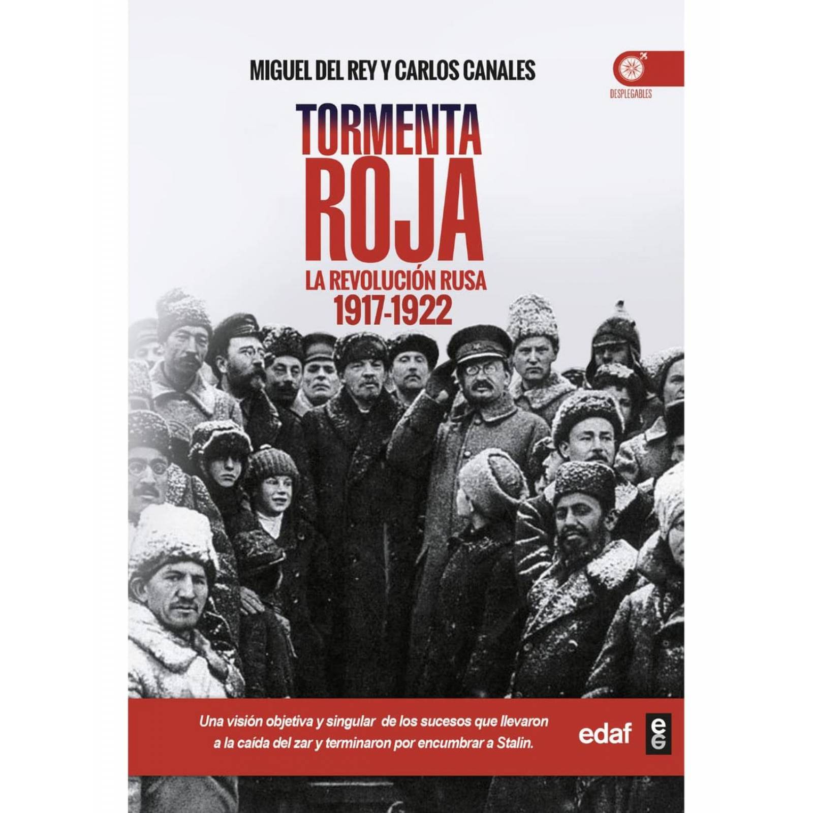 Tormenta Roja. La Revolución Rusa (1917-1922) 