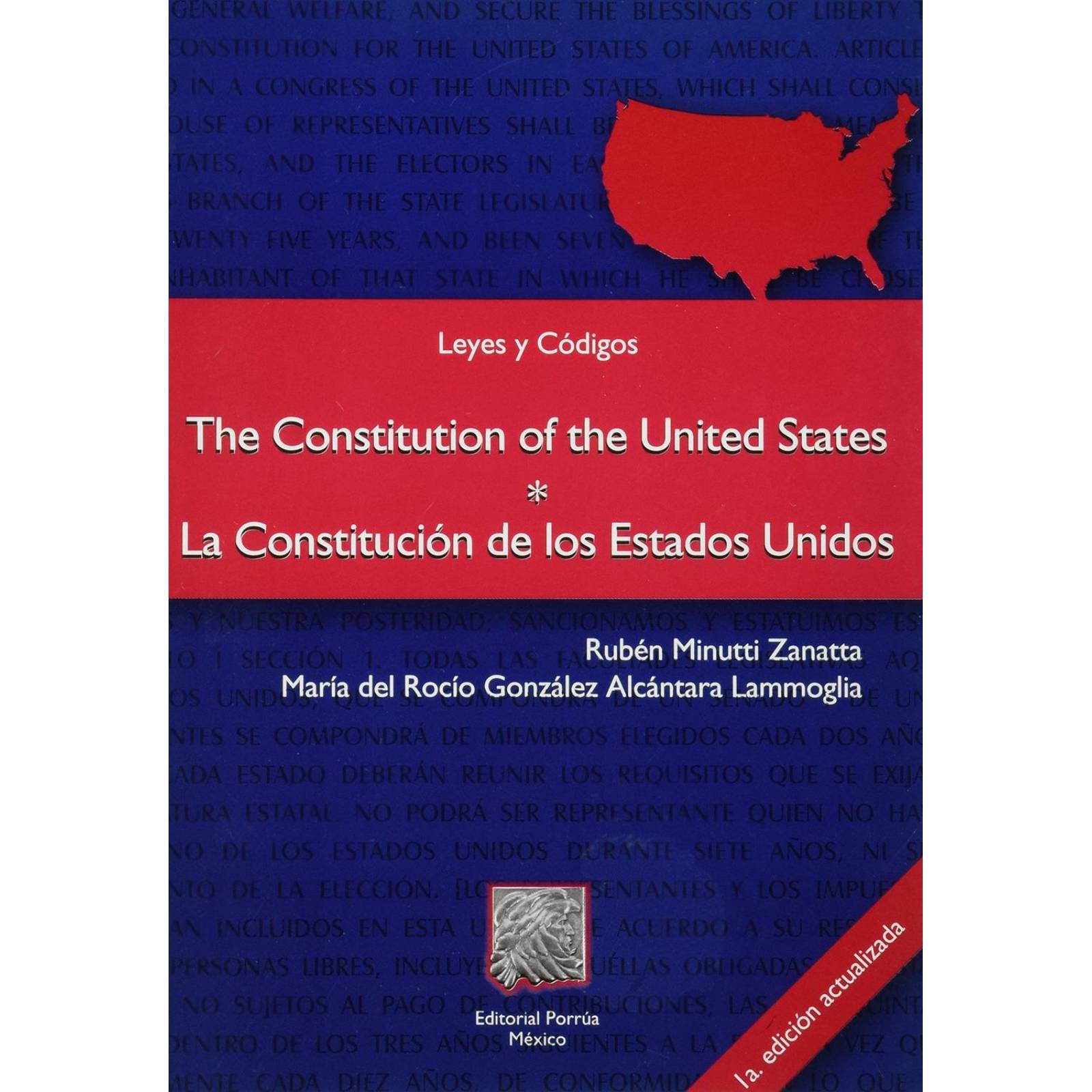 The Constitution of the United States La Constitución de los Estados Unidos