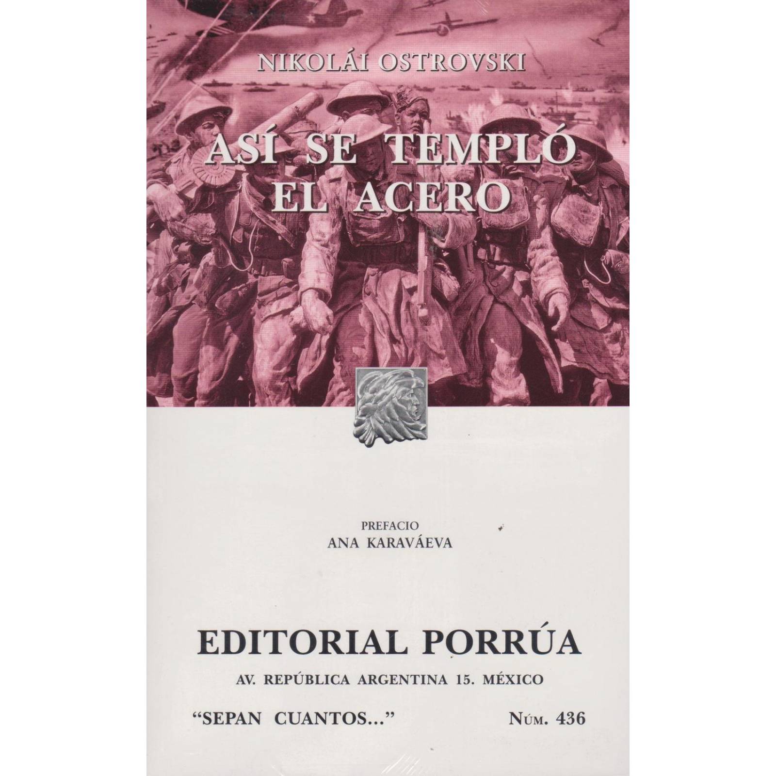 Así se templó el acero 