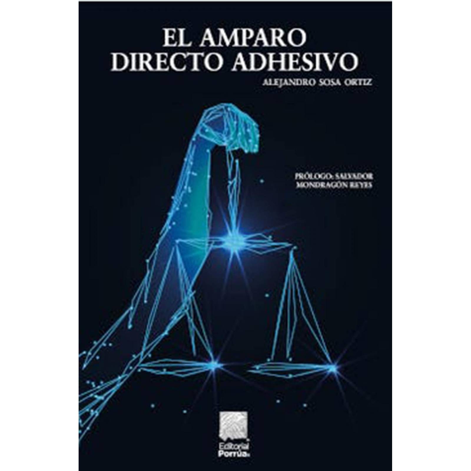 El amparo directo adhesivo