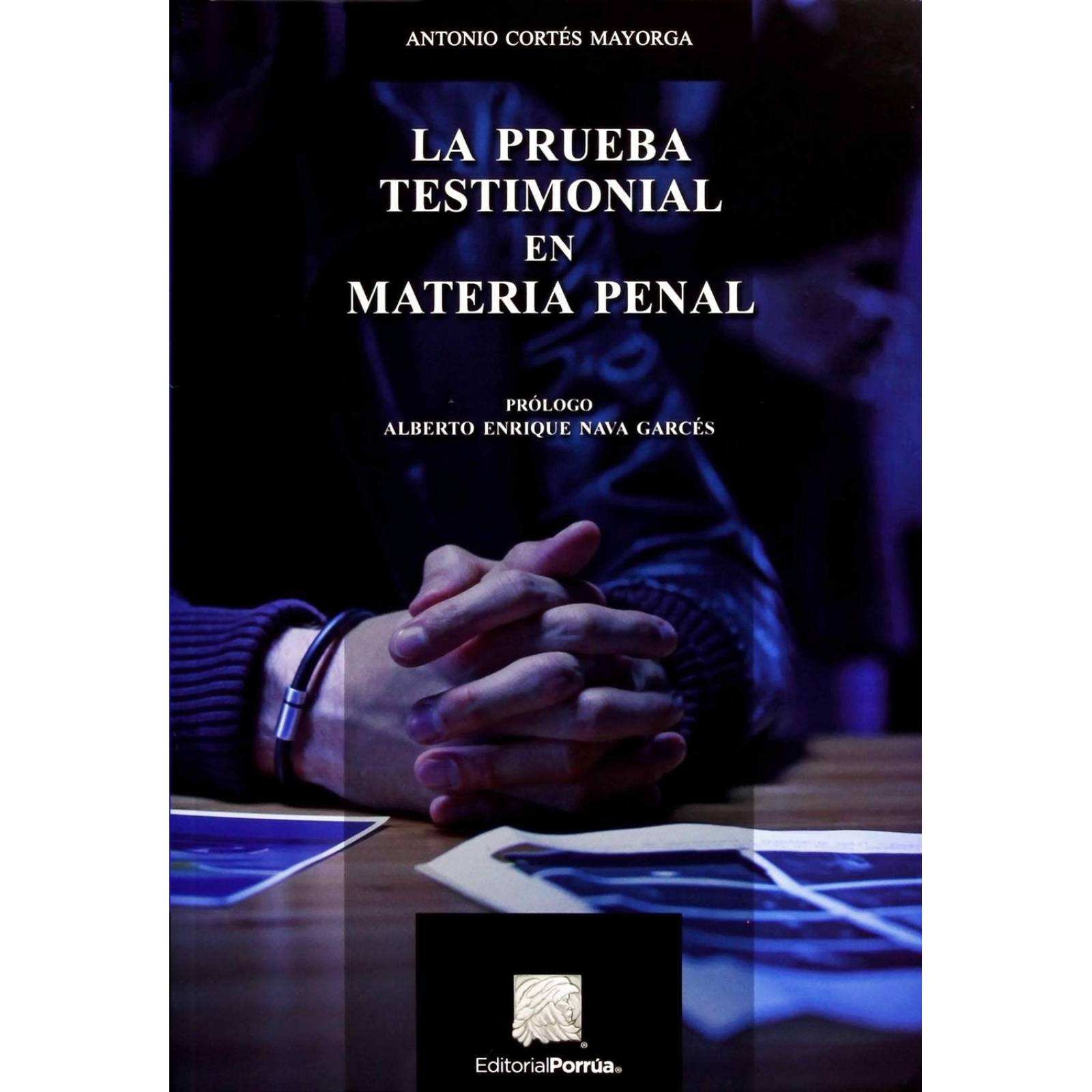 La prueba testimonial en materia penal 