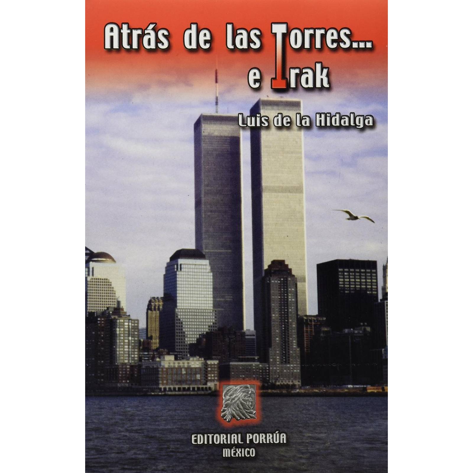 Atrás de las Torres... e Irak 