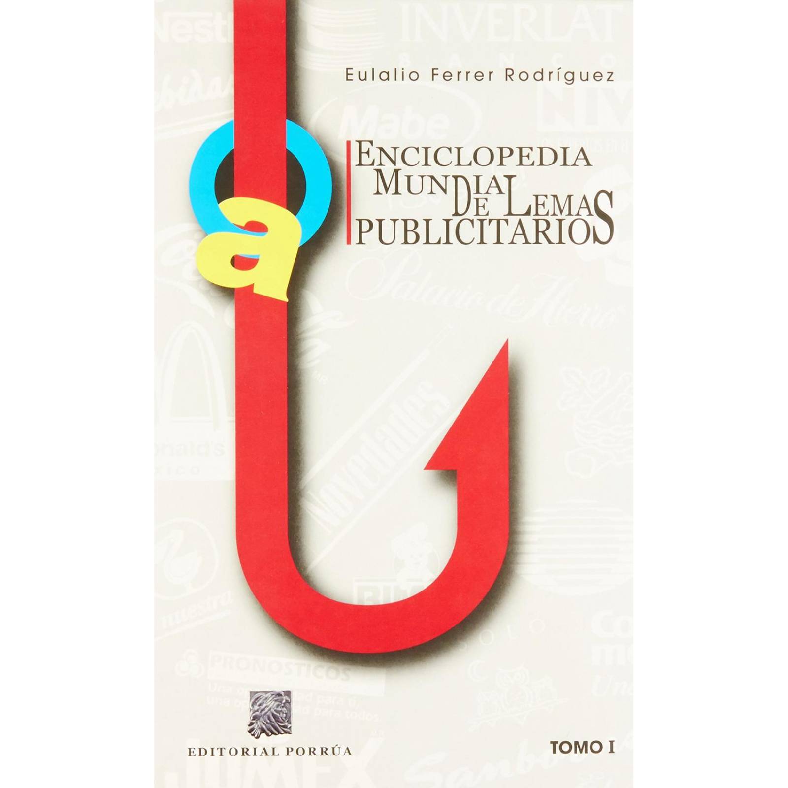 Enciclopedia mundial de lemas publicitarios 1-2 