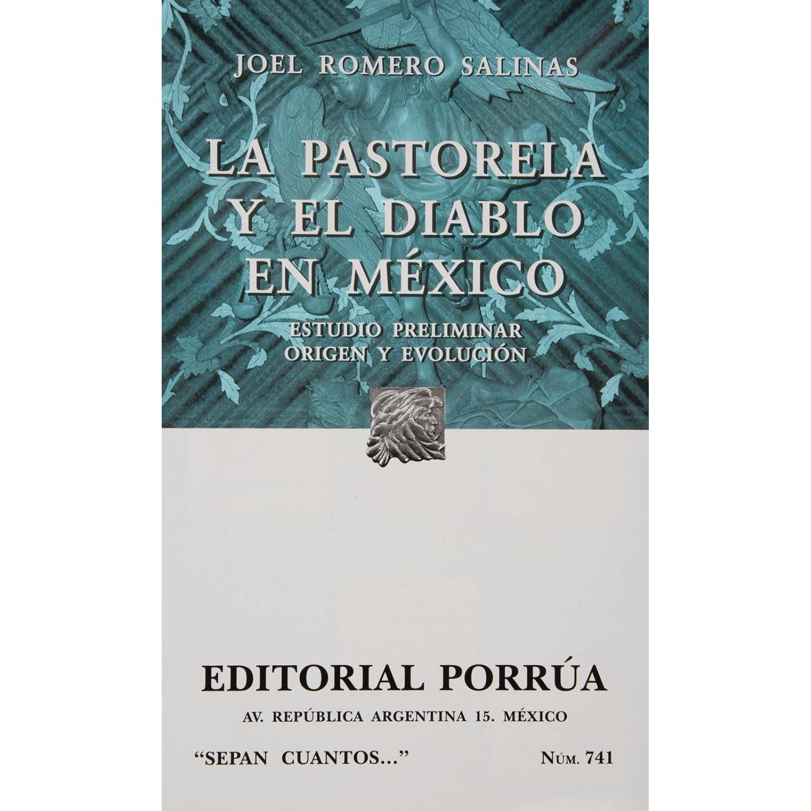 La pastorela y el diablo en México: Estudio preliminar, origen y evolución 