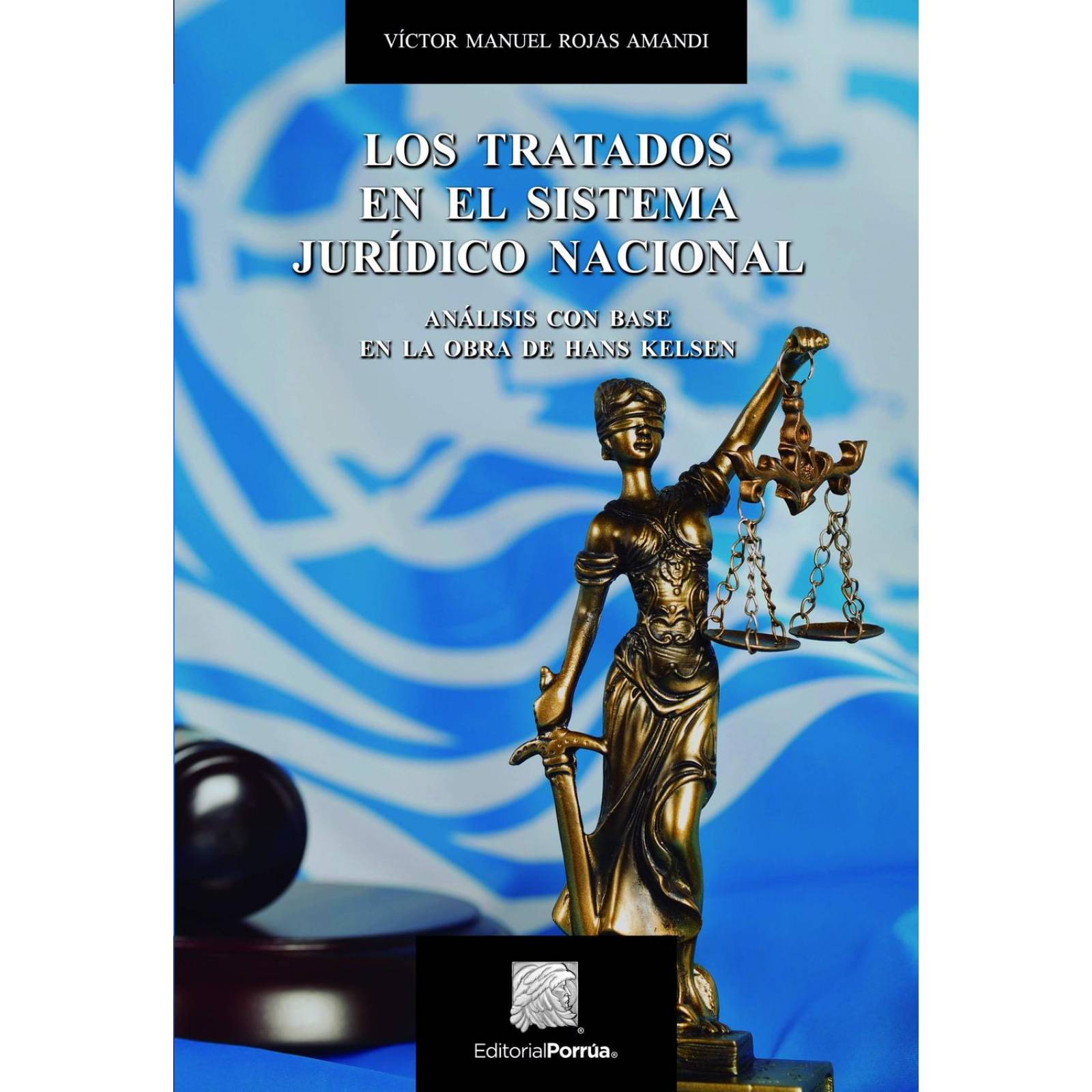 Los tratados en el Sistema Jurídico Nacional 