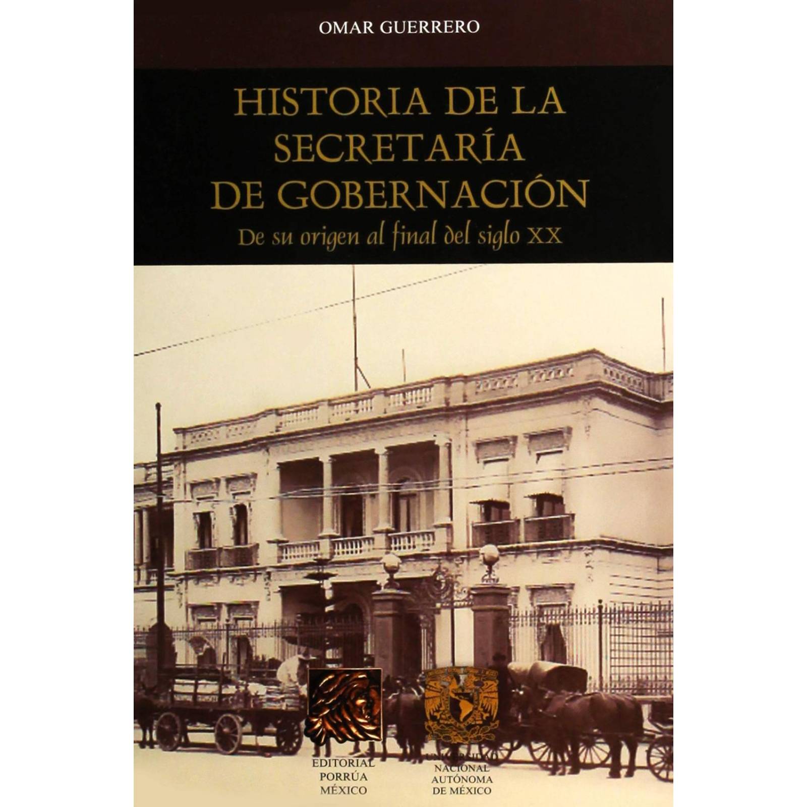 Historia de la secretaria de gobernación 