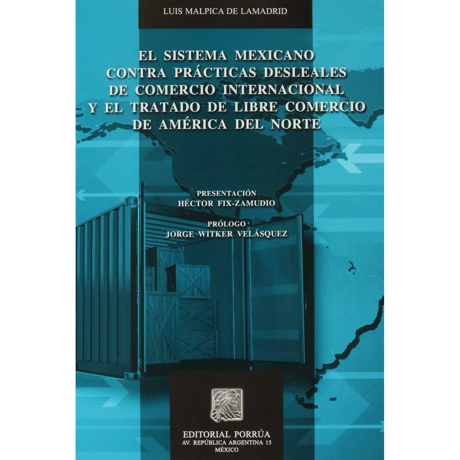 Sistema mexicano contra prácticas desleales de comercio internacional 