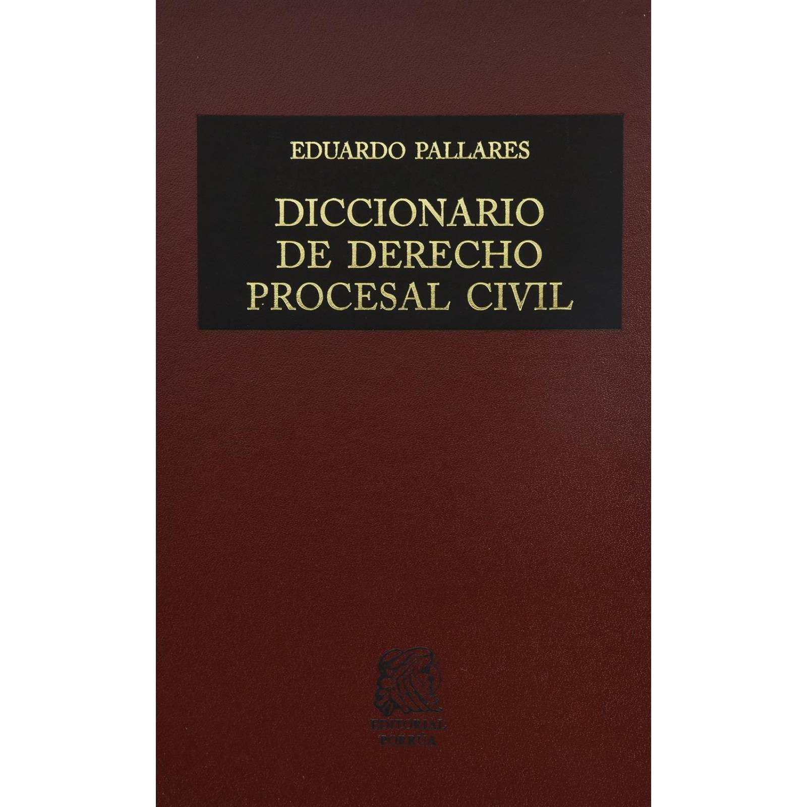 Diccionario de Derecho Procesal Civil 