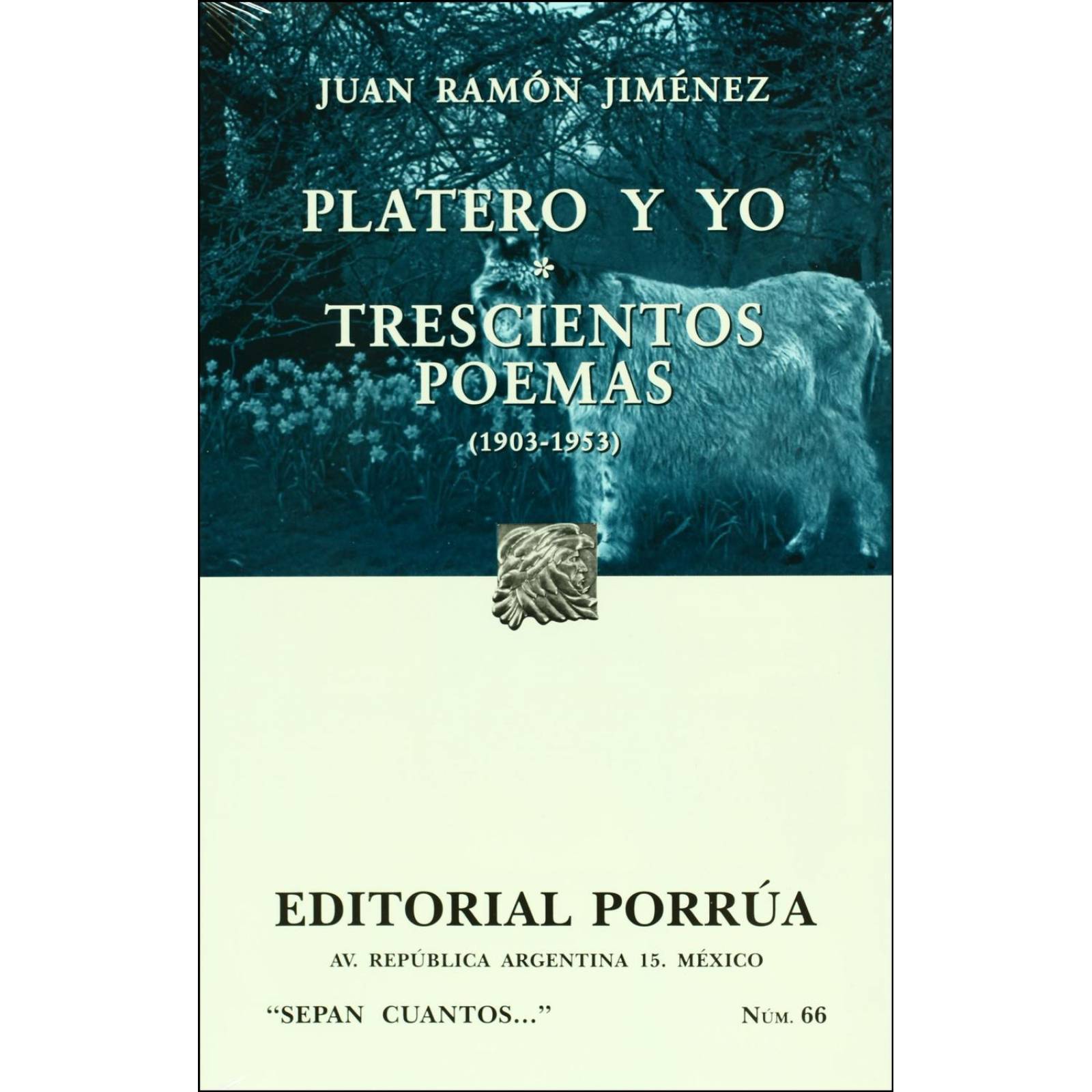 Platero y yo Trescientos poemas