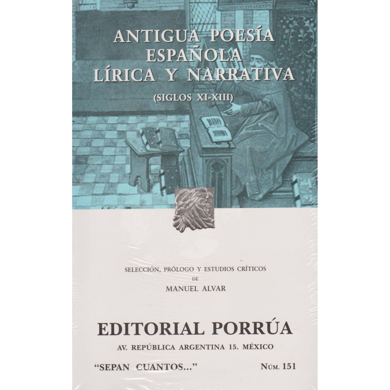 Antigua poesía española lírica y narrativa (Siglos XI-XIII)