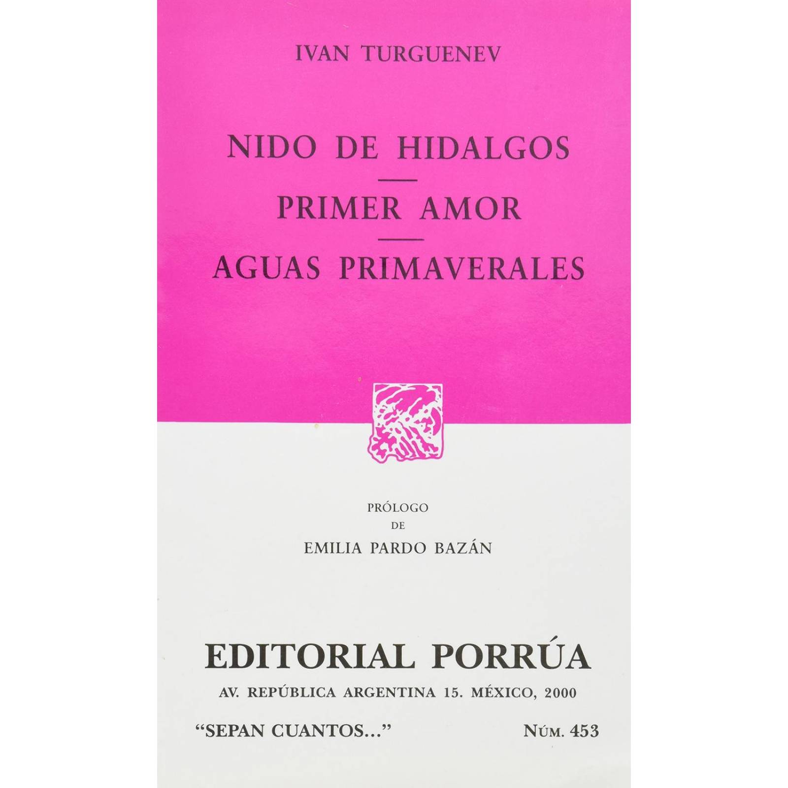 Nido de Hidalgos Primer amor Aguas primaverales