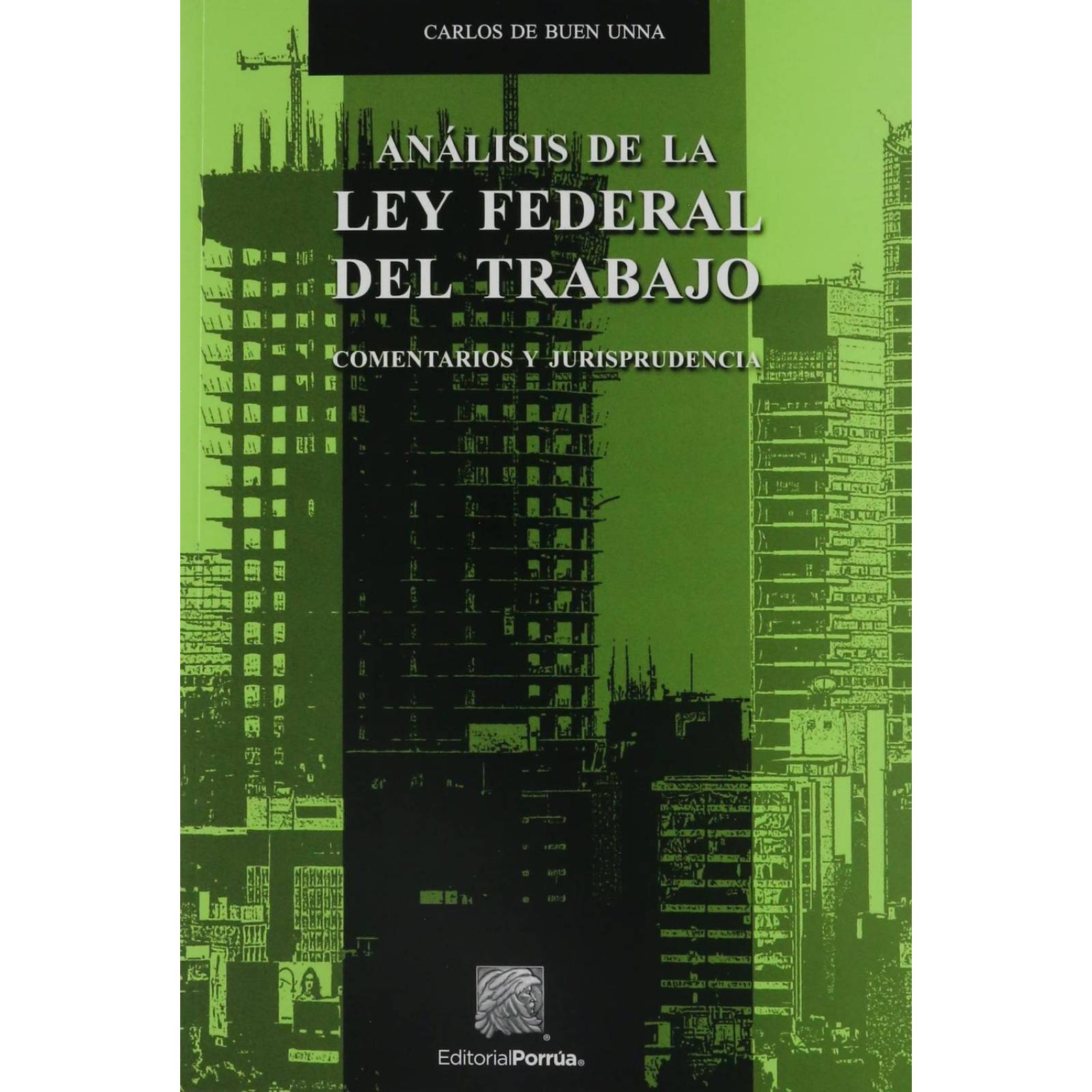 Análisis de la Ley Federal del Trabajo 