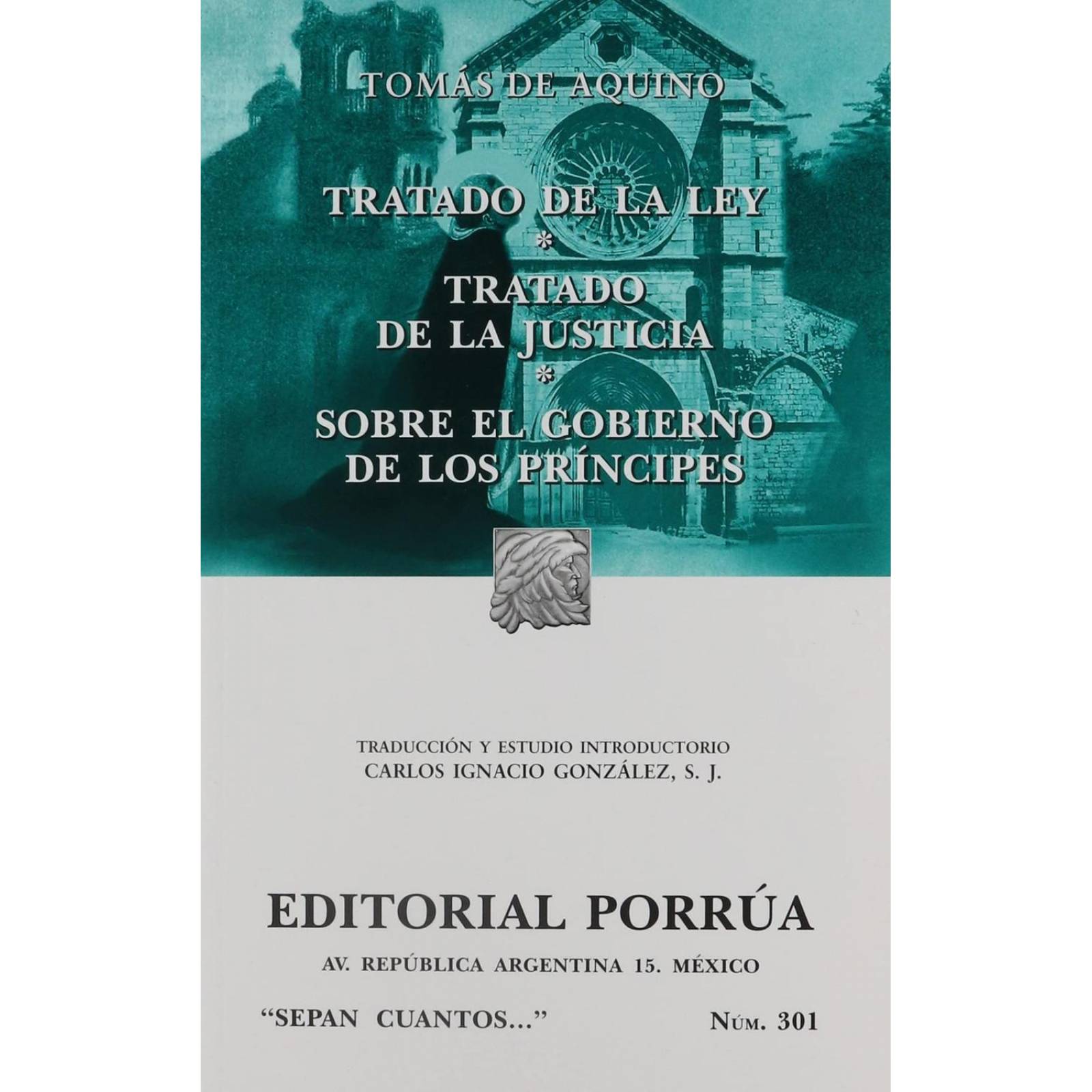Tratado de la Ley Tratado de la justicia Gobierno de los príncipes 