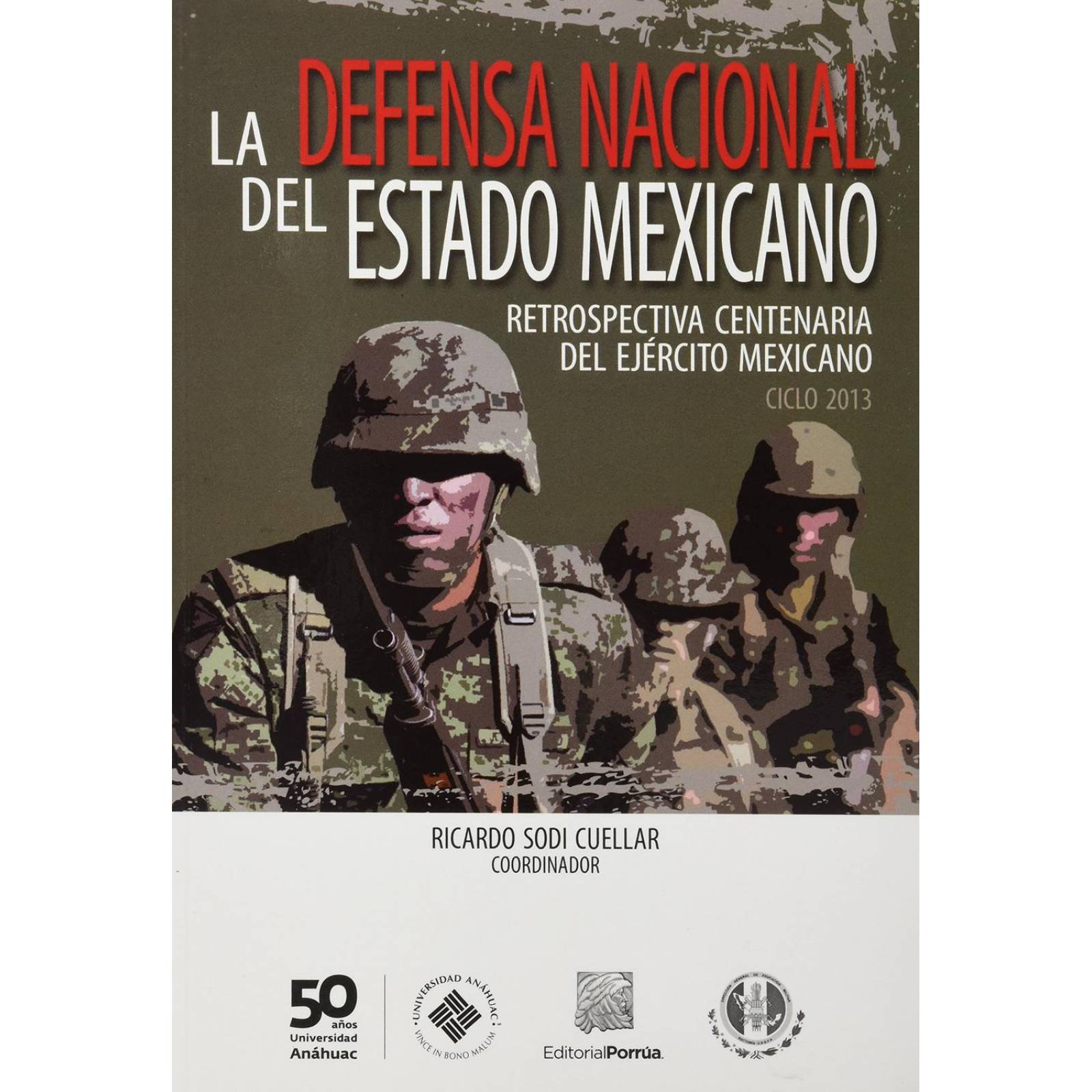 La defensa nacional del estado mexicano 