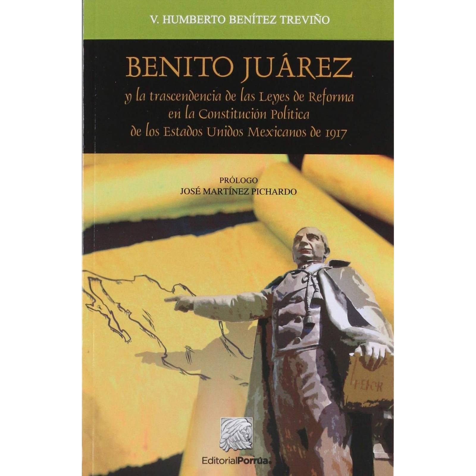 Benito Juárez y la trascendencia de las leyes de Reforma en la Constitución Política 
