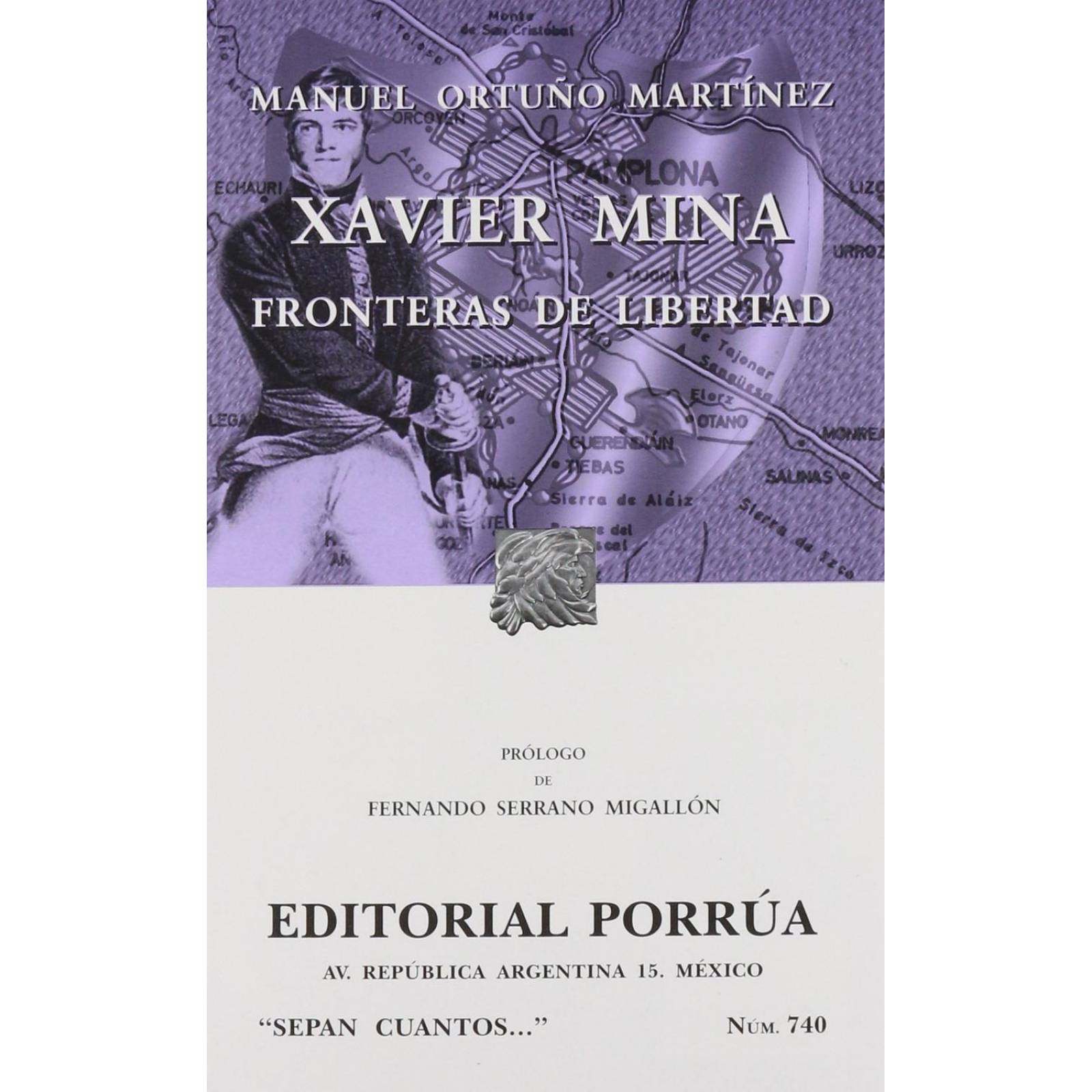 Xavier Mina: Fronteras de libertad 