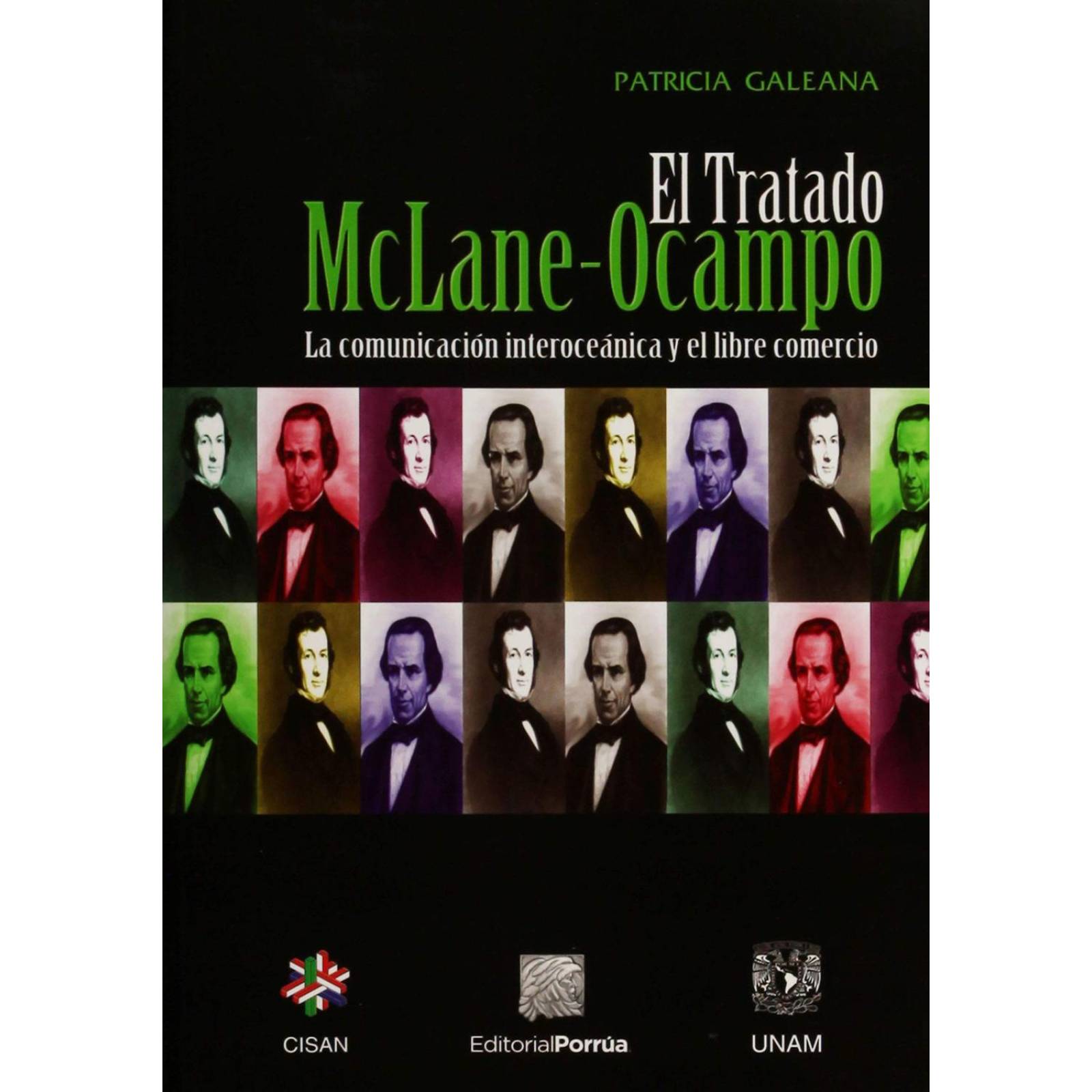 El Tratado McLane-Ocampo la comunicación interoceánica y el libre comercio 