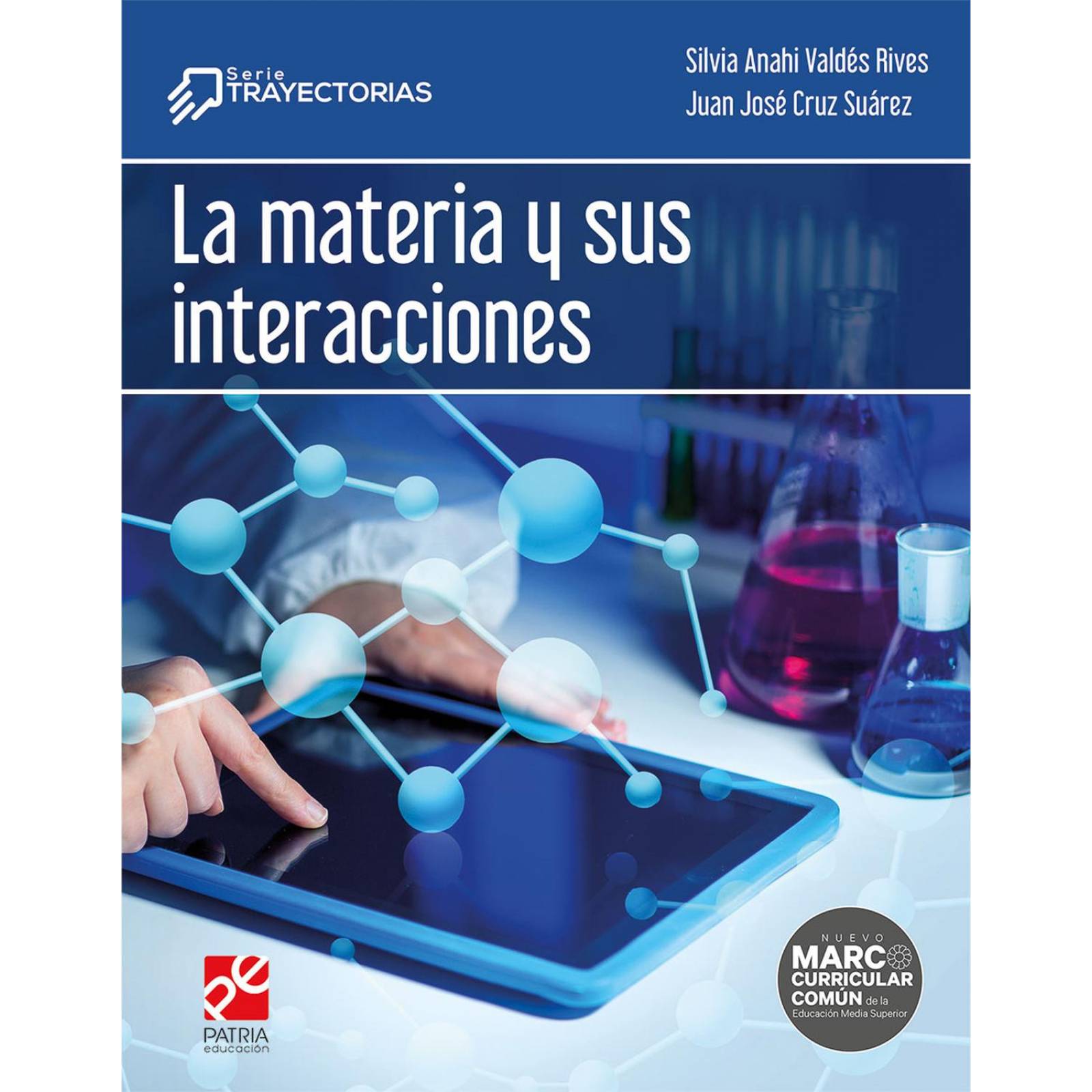 La Materia Y Sus Interacciones