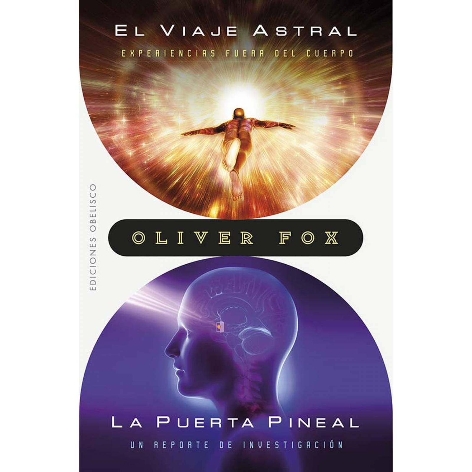 El viaje astral / La puerta pineal 