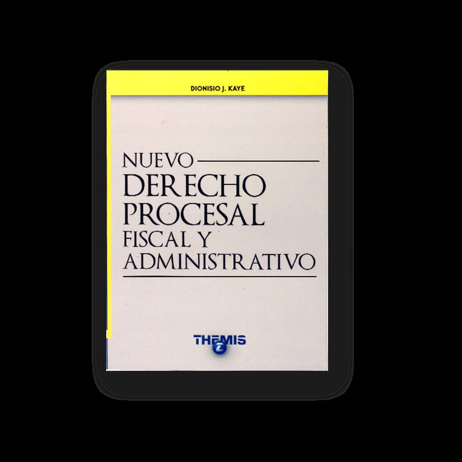 Nuevo Derecho Procesal Fiscal y Advo. 6a edición 