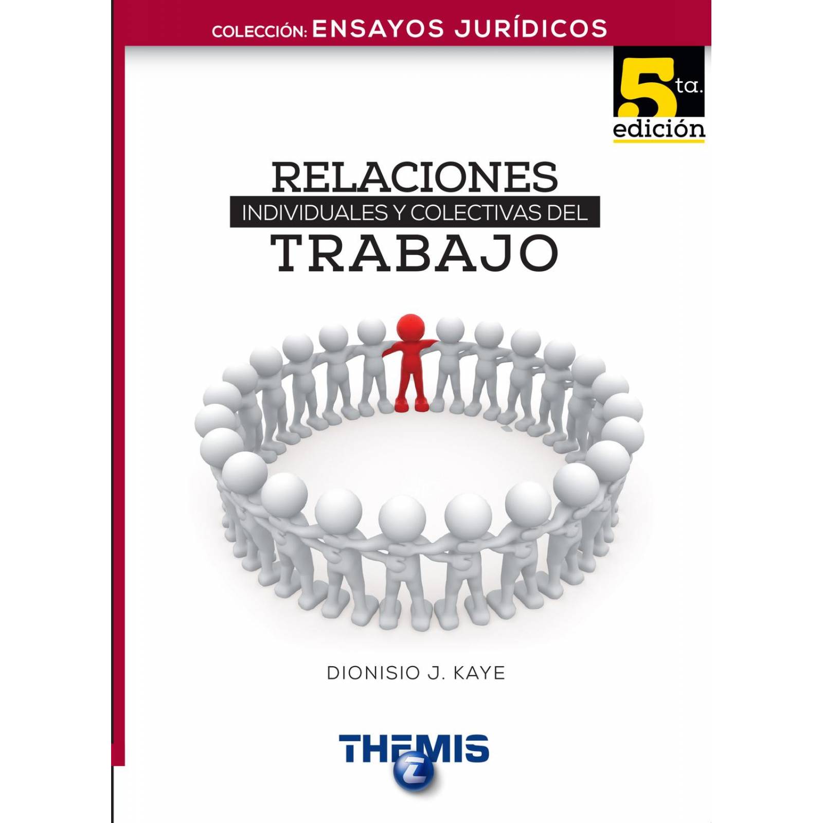 Relaciones individuales y colección del trabajo 5a Edición 