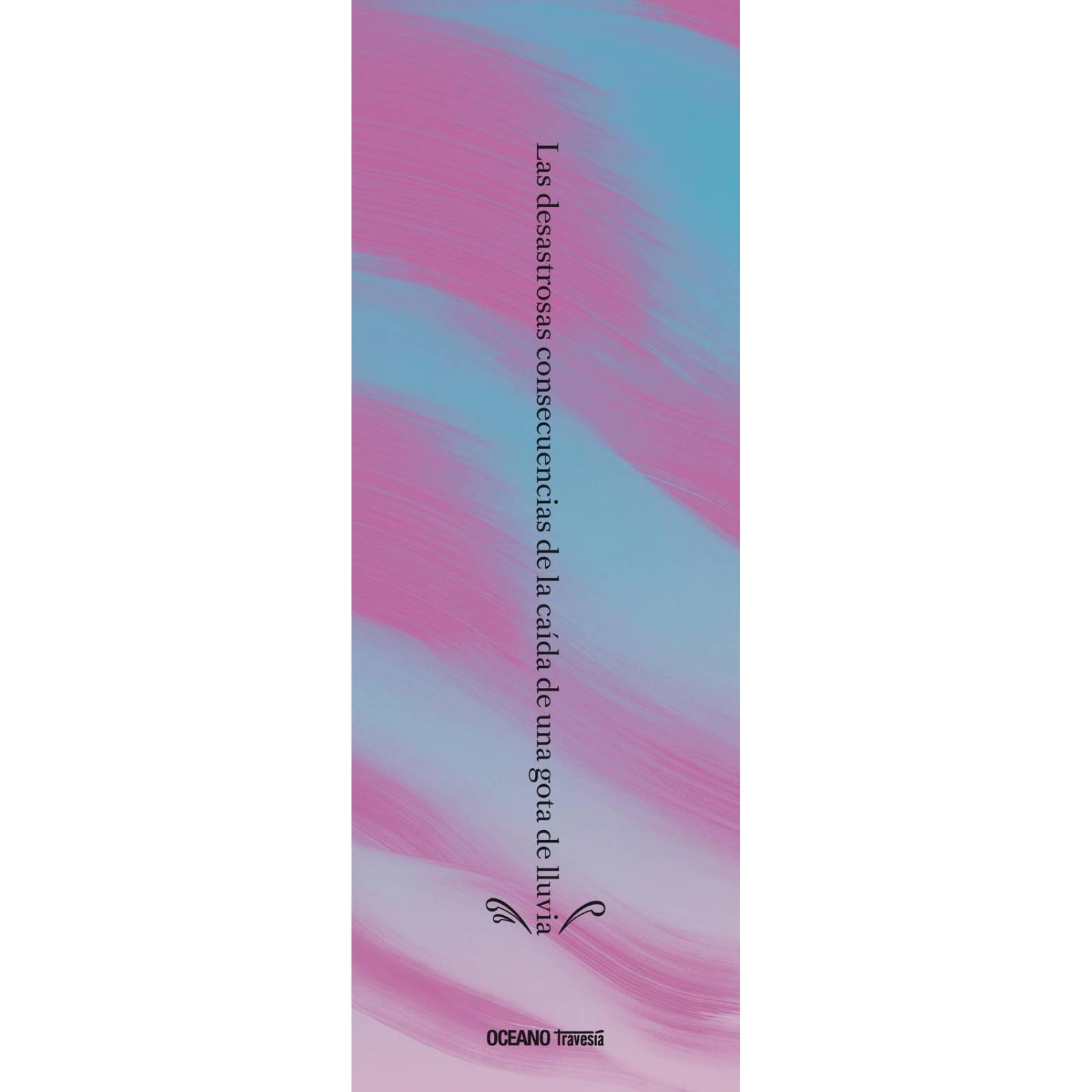 Las Desastrosas Consecuencias de la Caída de Una Gota de Lluvia 