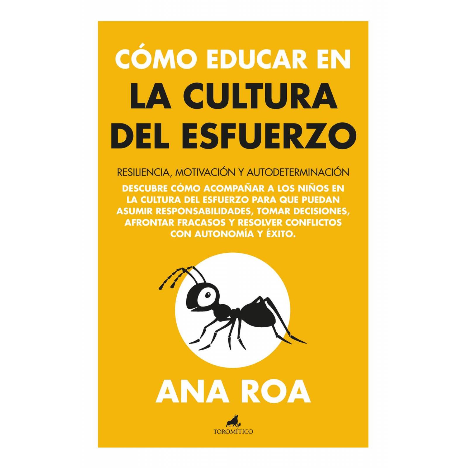 Cómo Educar En La Cultura Del Esfuerzo 