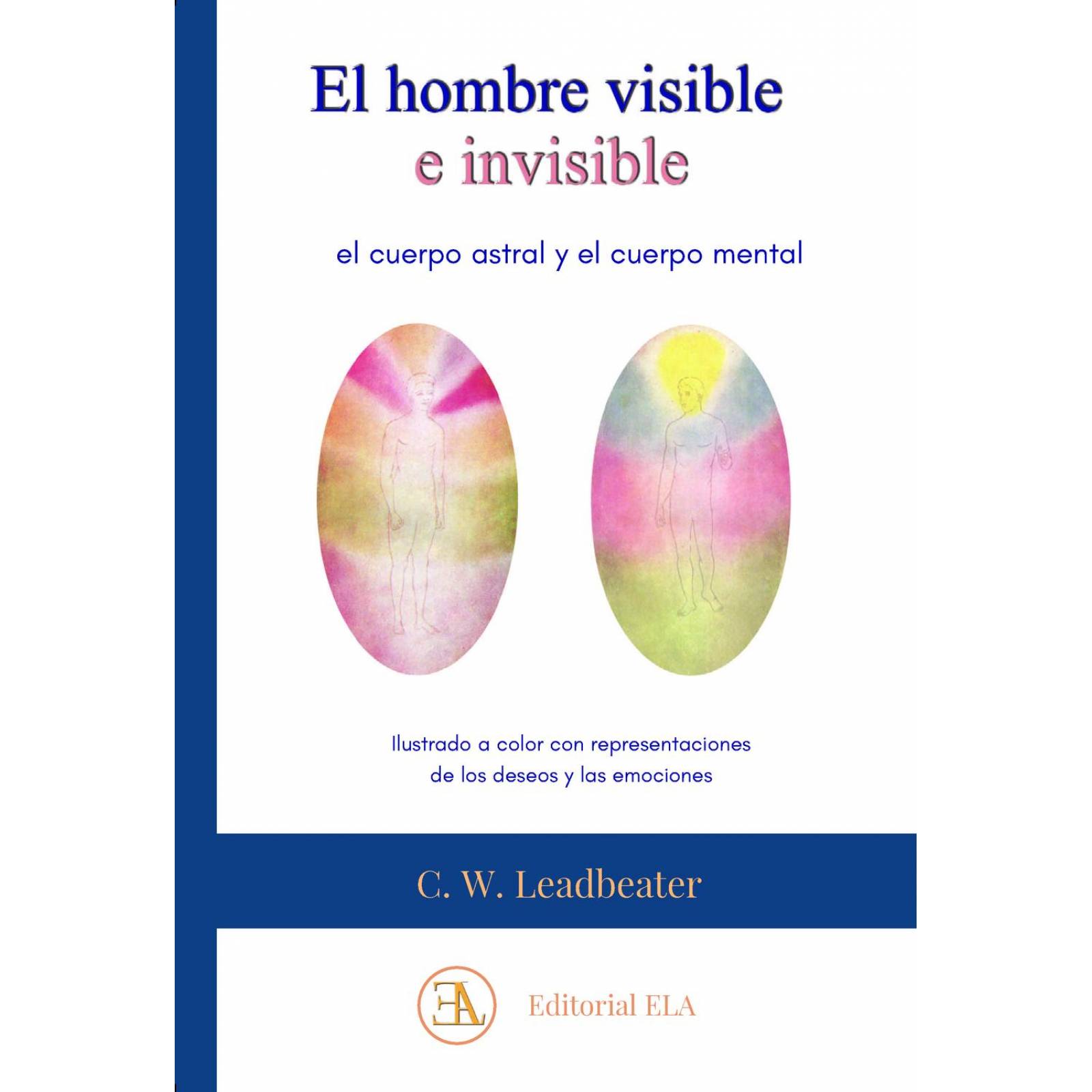 El hombre visible e invisible 