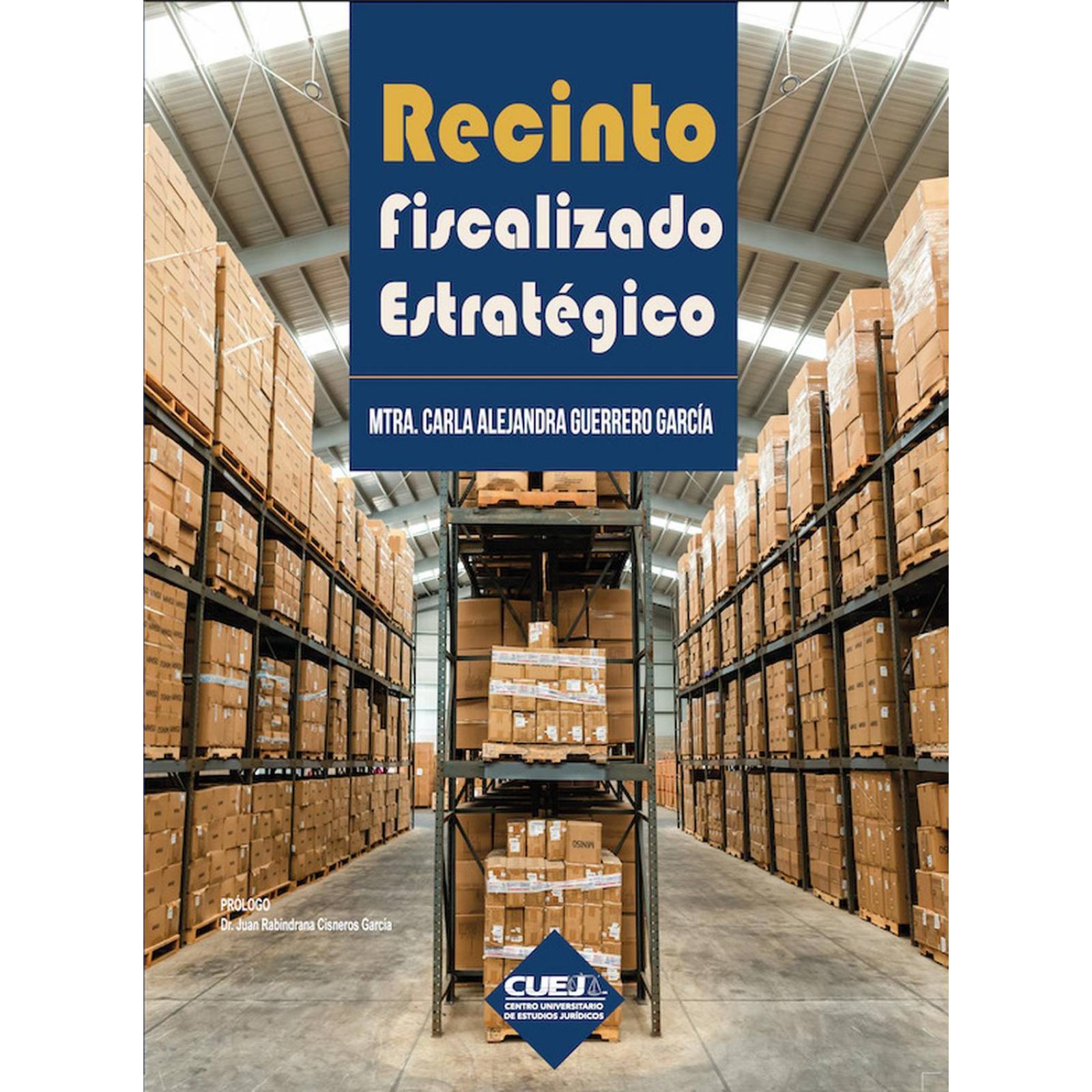 Recinto Fiscalizado Estratégico 