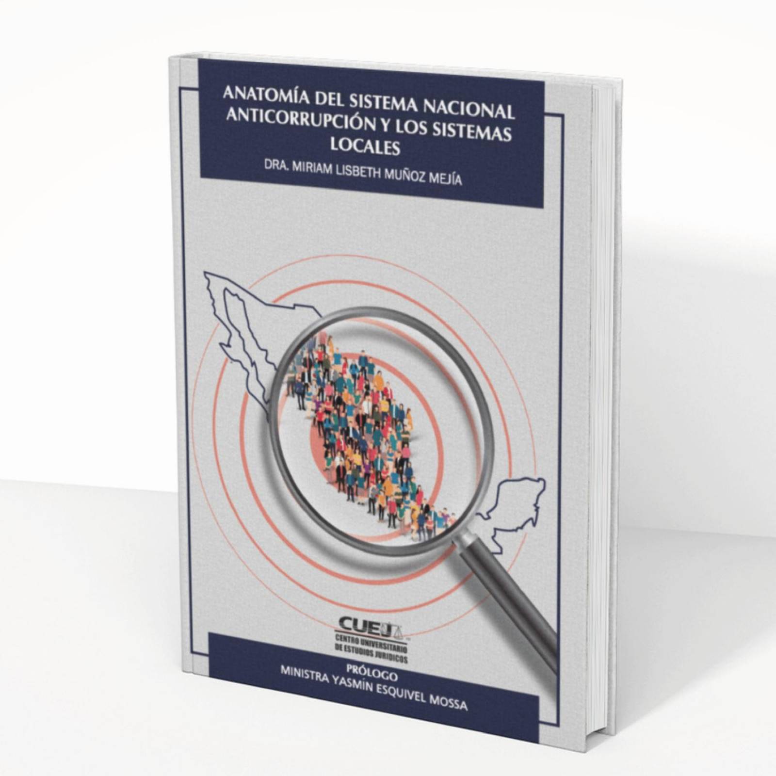 Anatomía del Sistema Nacional Anticorrupción y Los Sistemas Locales