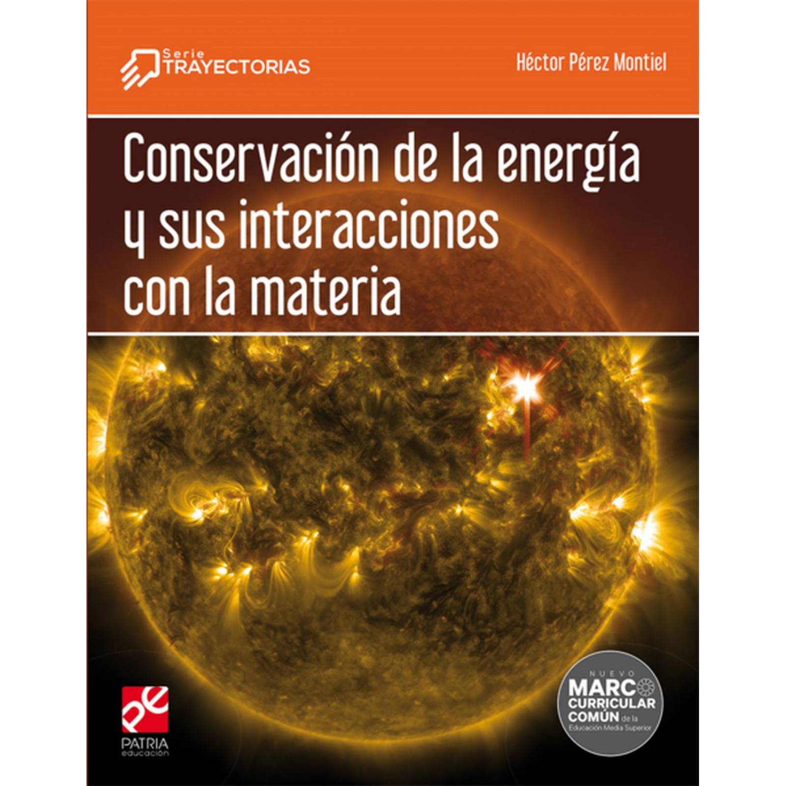 Conservación de la energía y sus interacciones con la materia 
