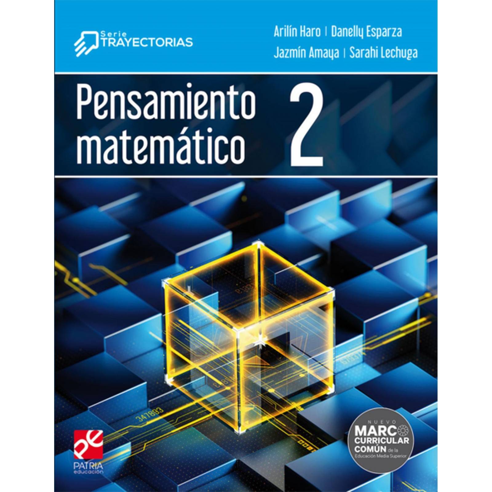 Pensamiento matemático 2. Serie Trayectorias 