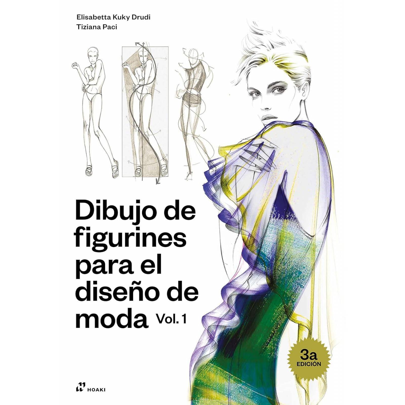Dibujo de Figuras para el Diseño de Moda Vol1 3A Edicion 