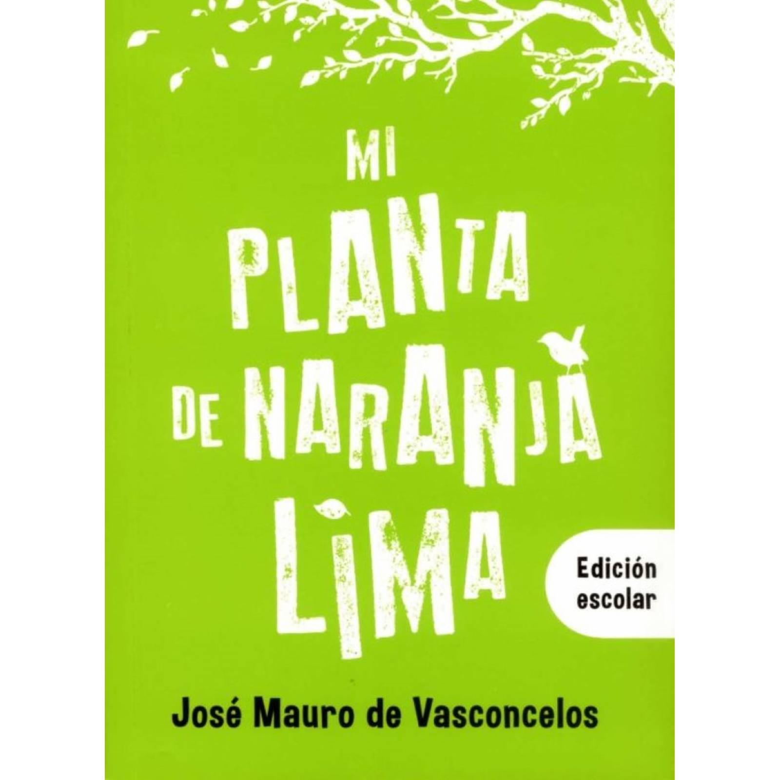 Mi planta naranja lima, edc. Esc. 