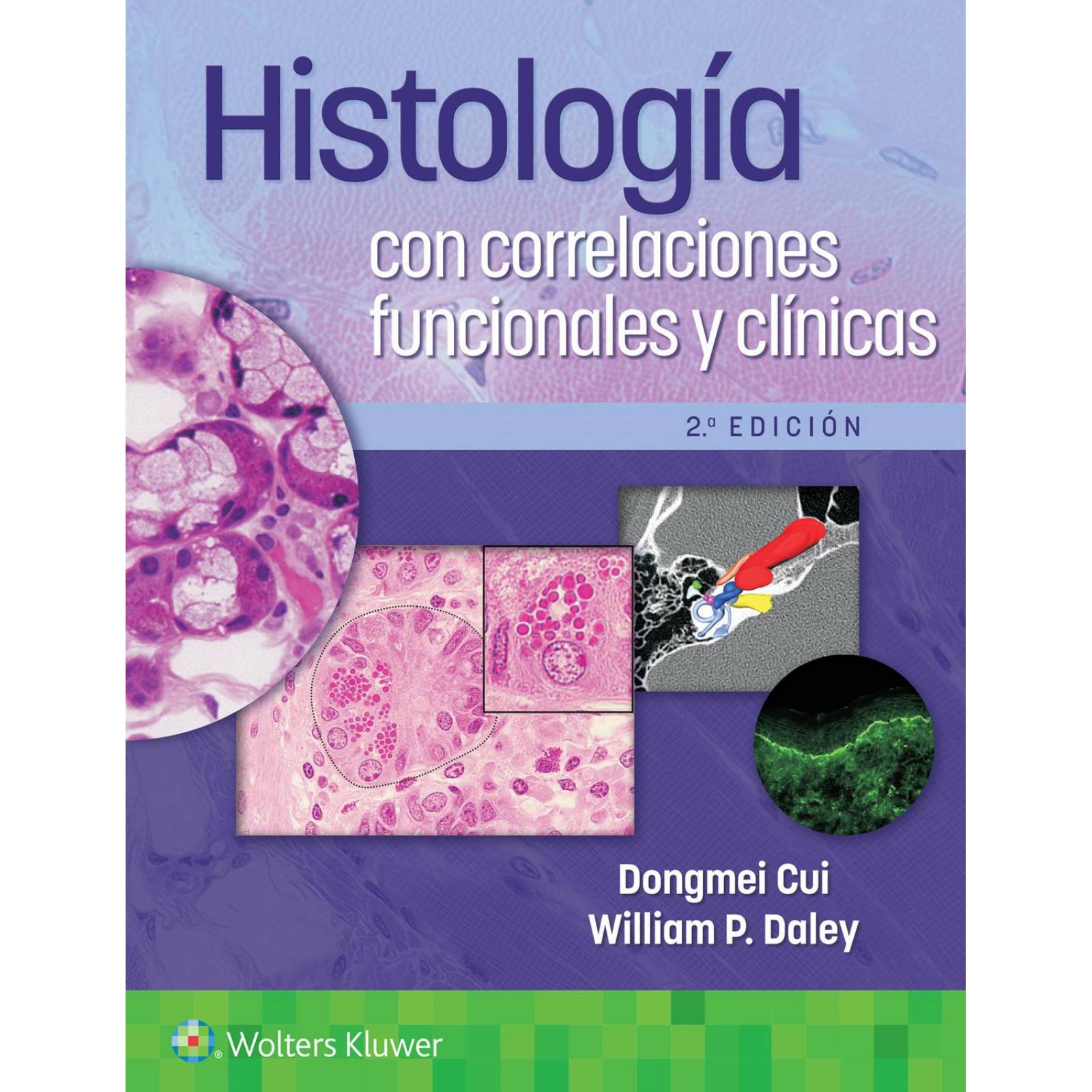 Histología con correlaciones funcionales y clínicas 