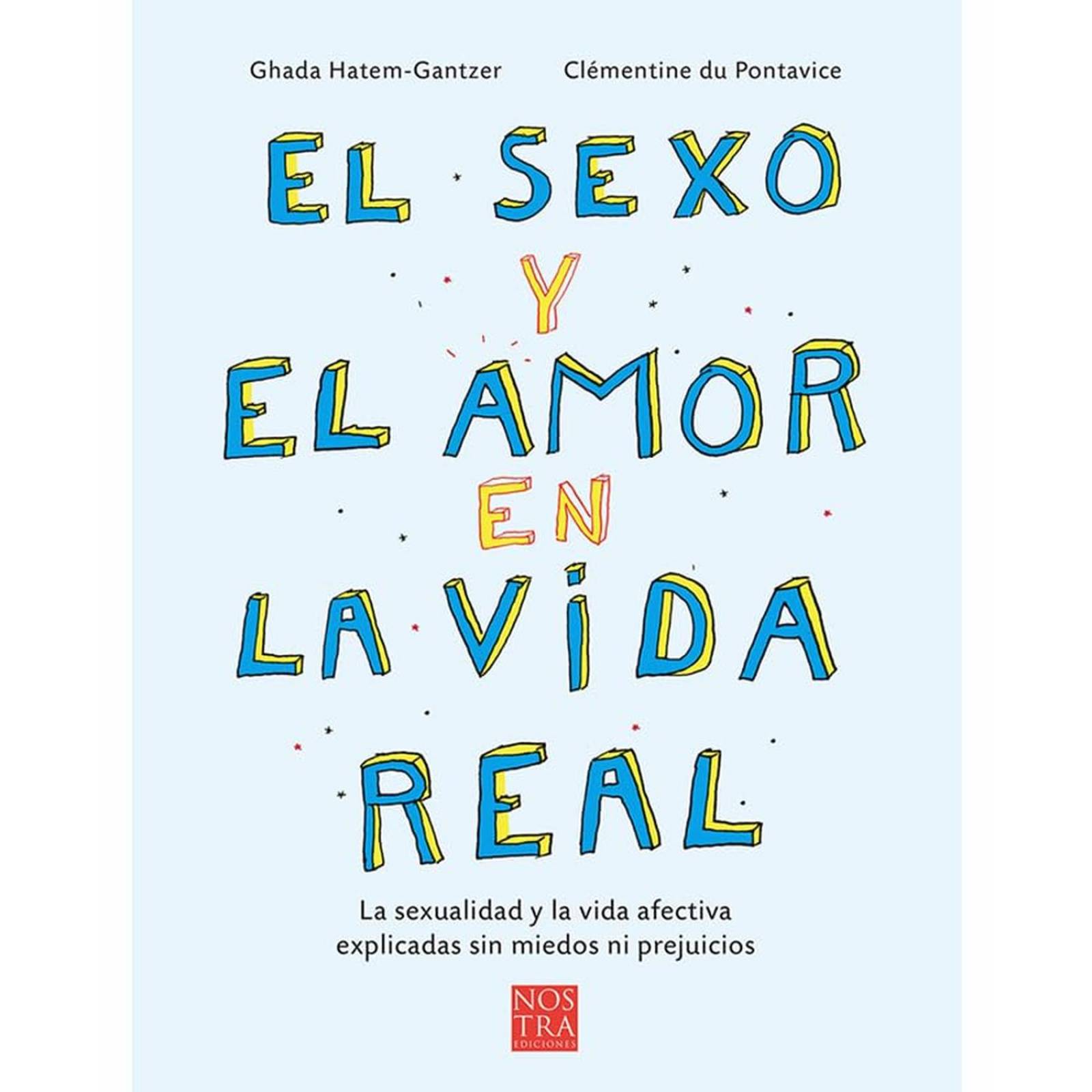 El sexo y el amor en la vida real 
