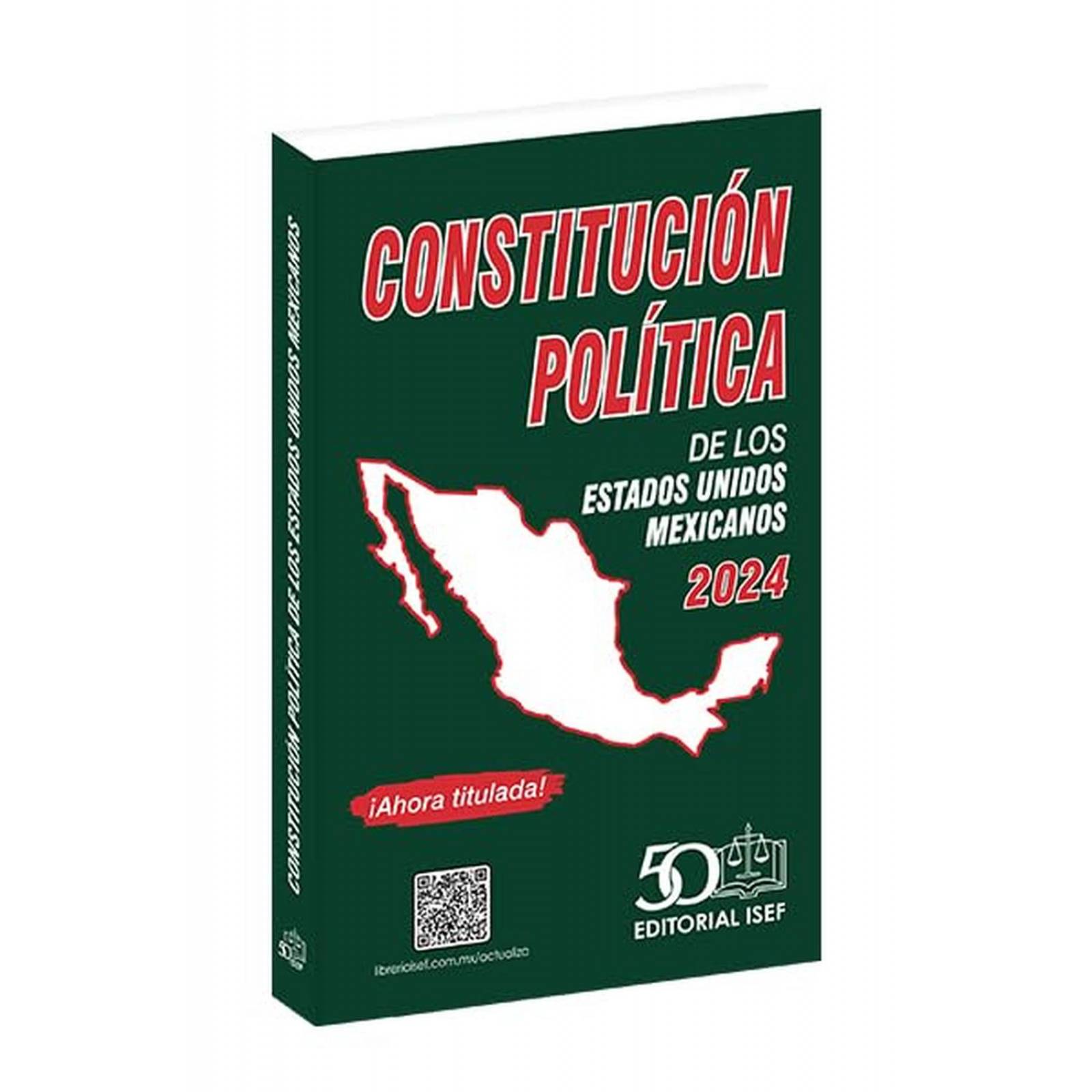 Constitución Política de los Estados Unidos Mexicanos 2024 