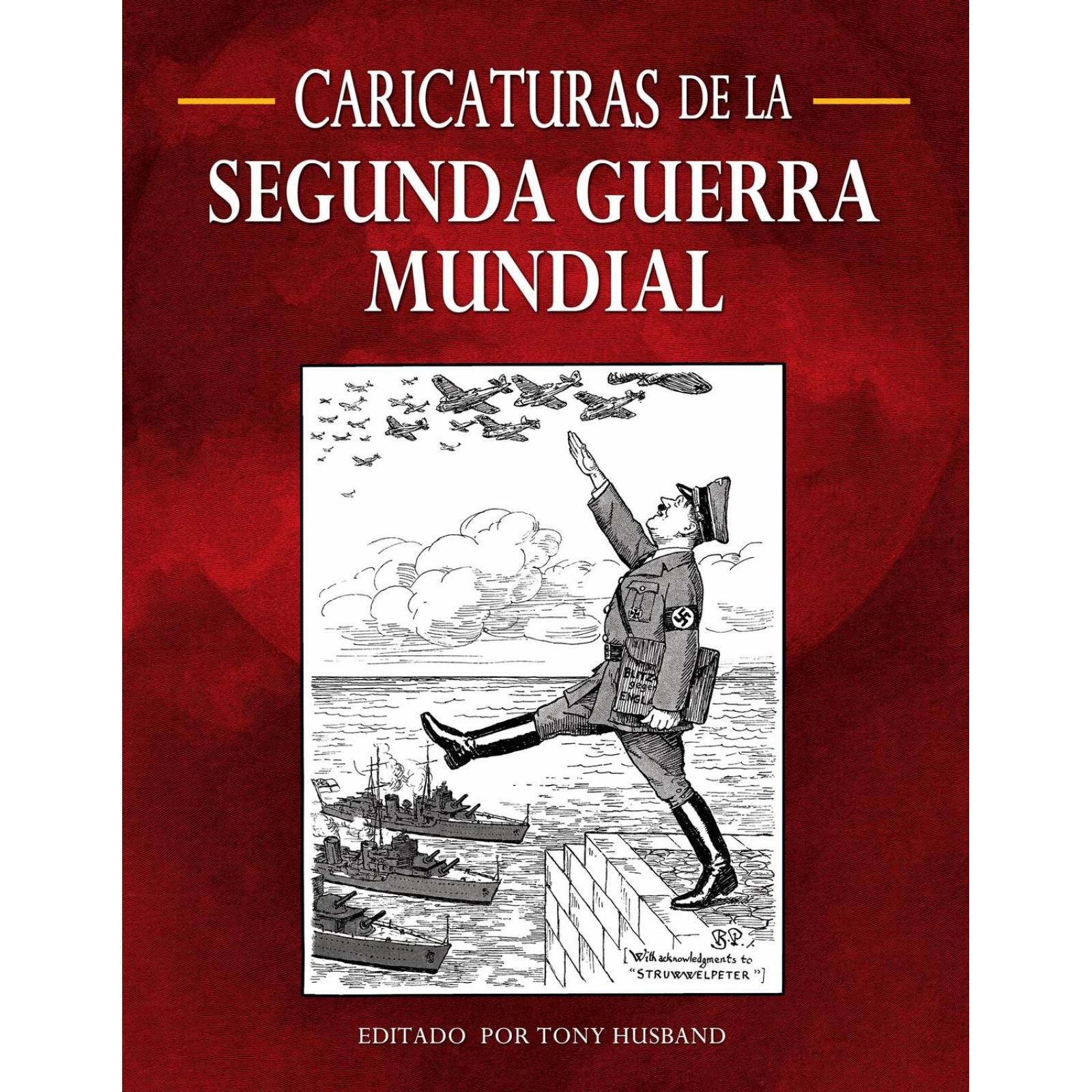 Caricaturas De La Segunda Guerra Mundial 